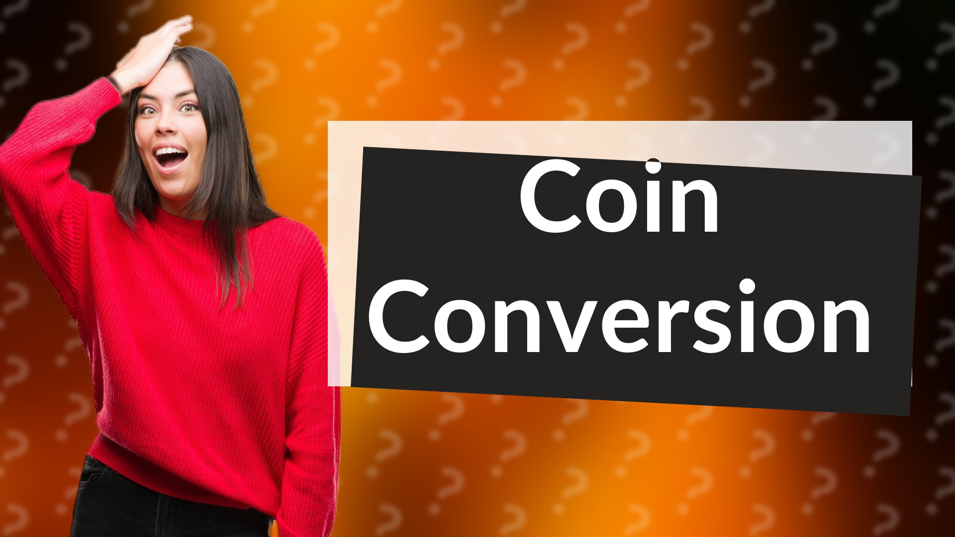Coin Conversion