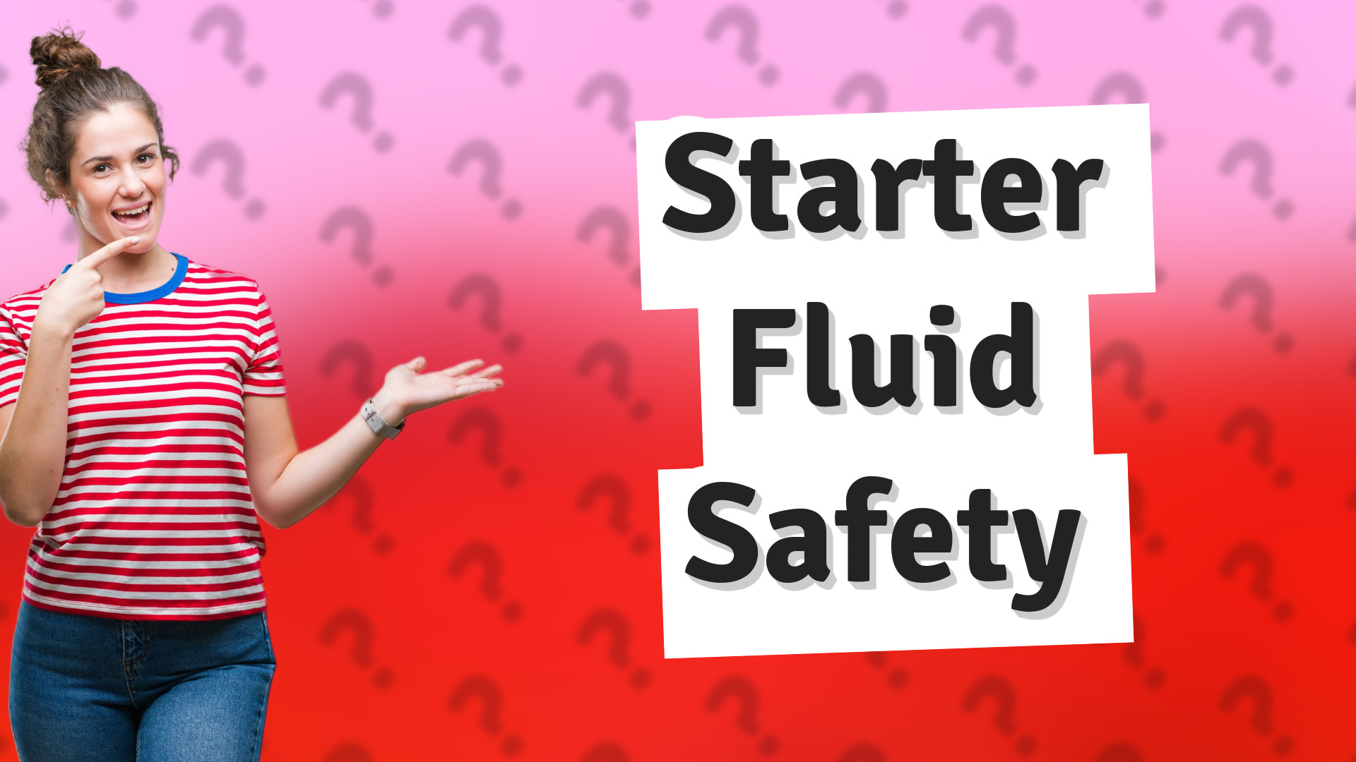 Starter Fluid Safety