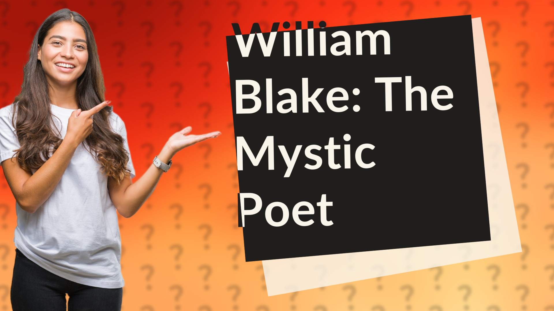 William Blake: The Mystic Poet