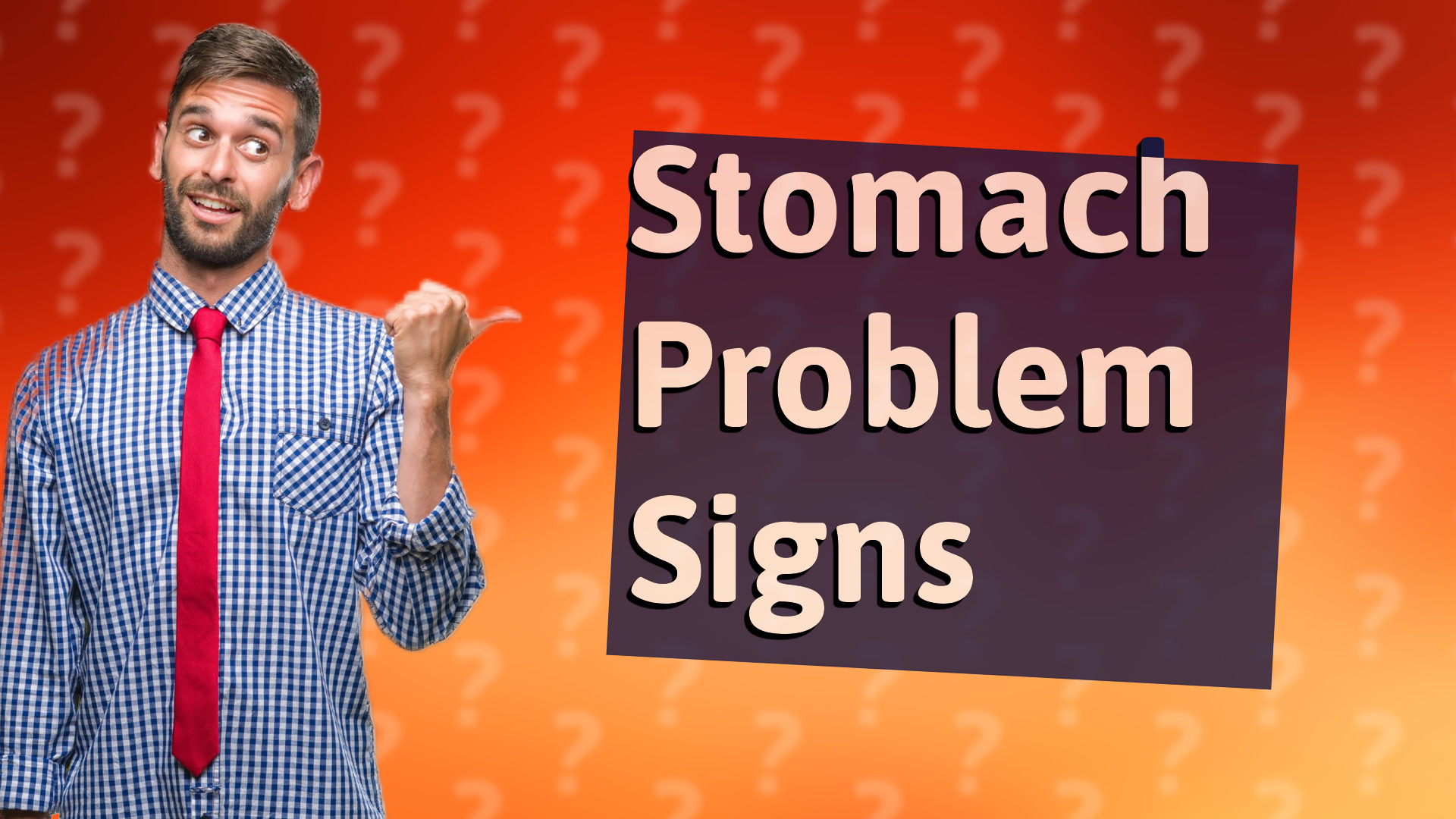 Stomach Problem Signs