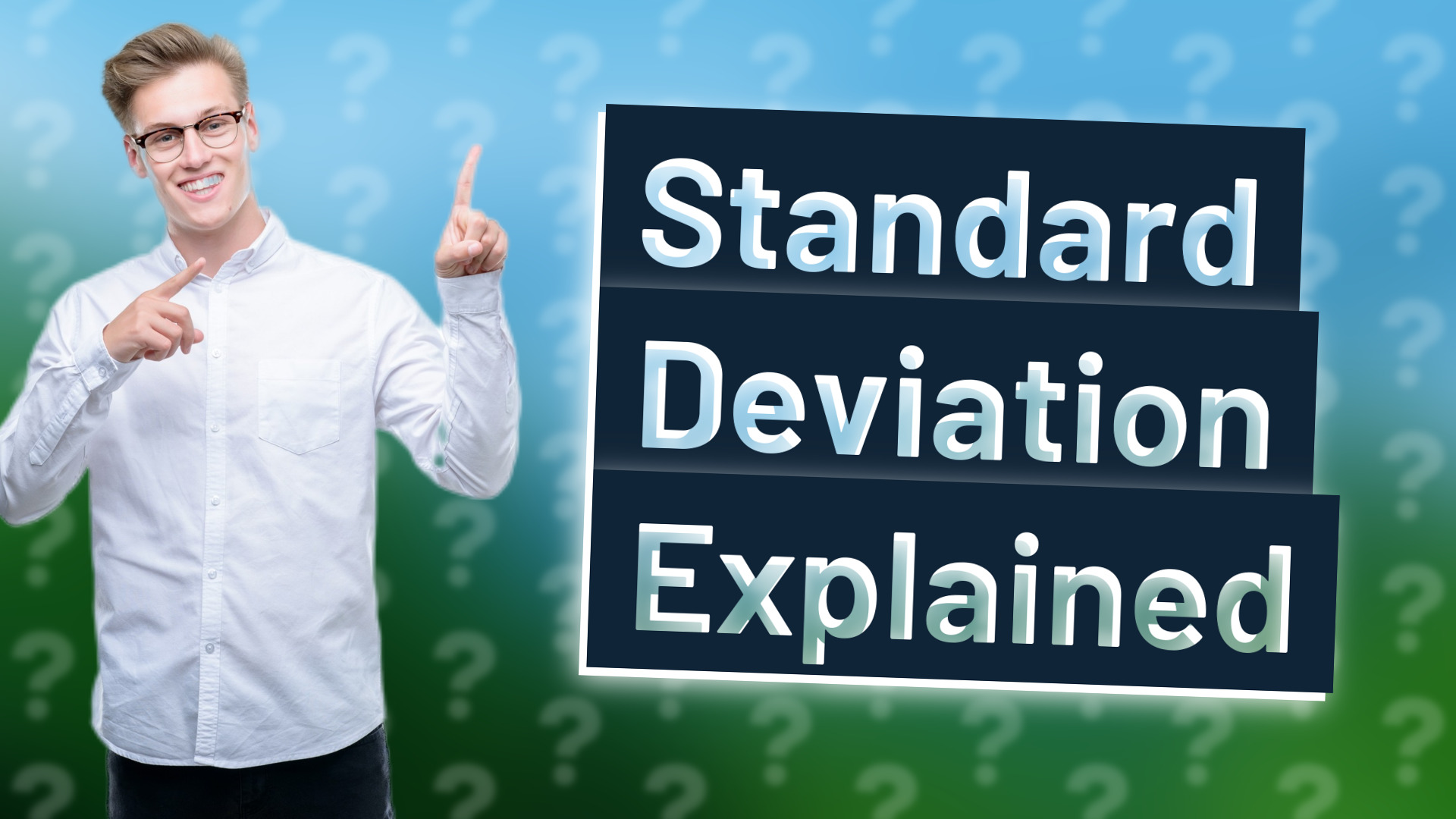 Standard Deviation Explained