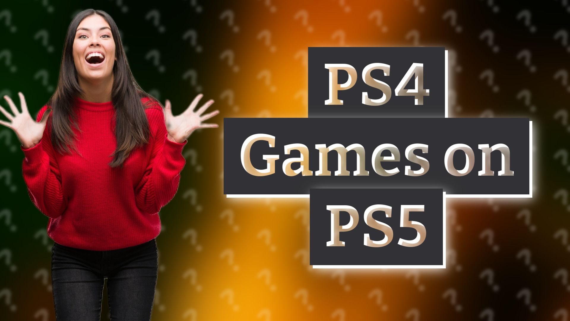 PS4 Games on PS5