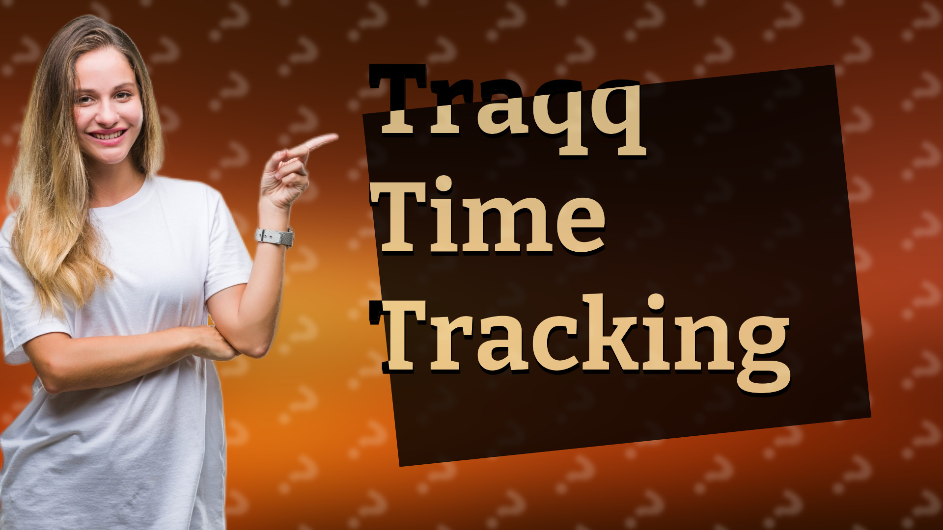 Traqq Time Tracking