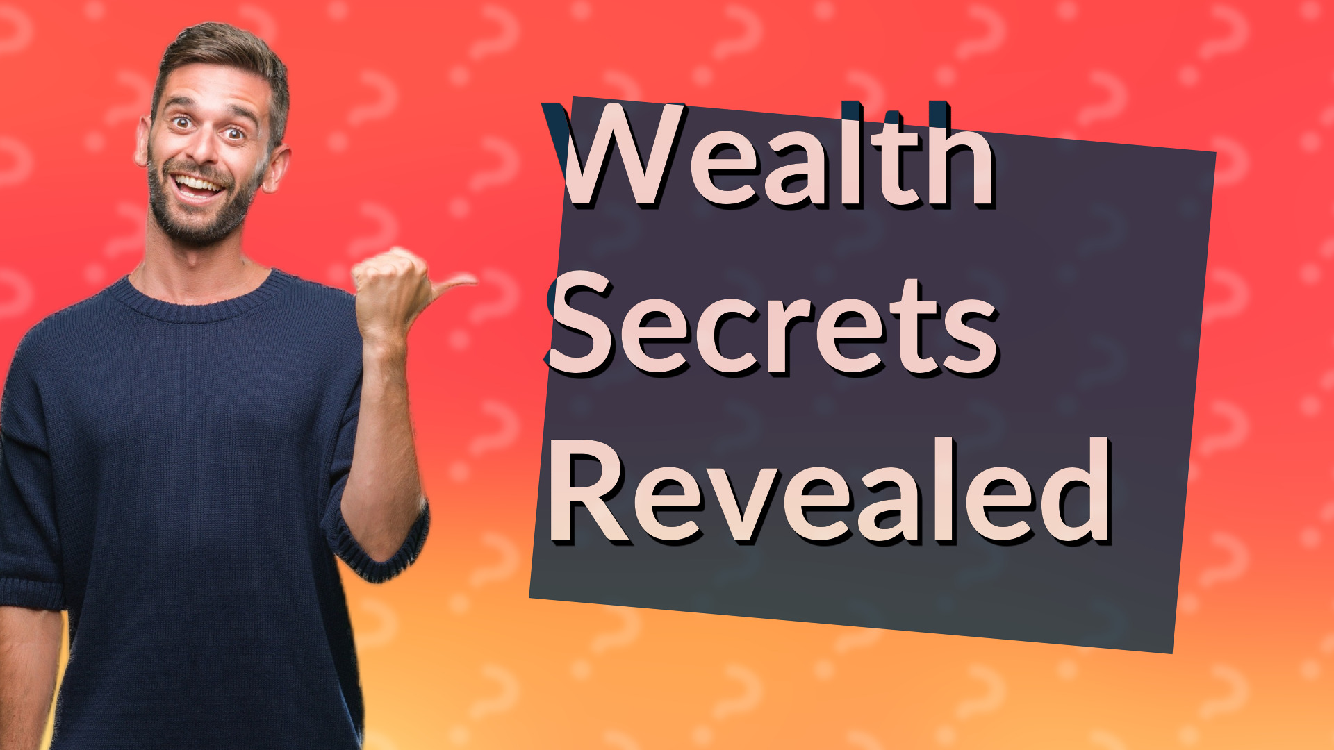 Wealth Secrets Revealed