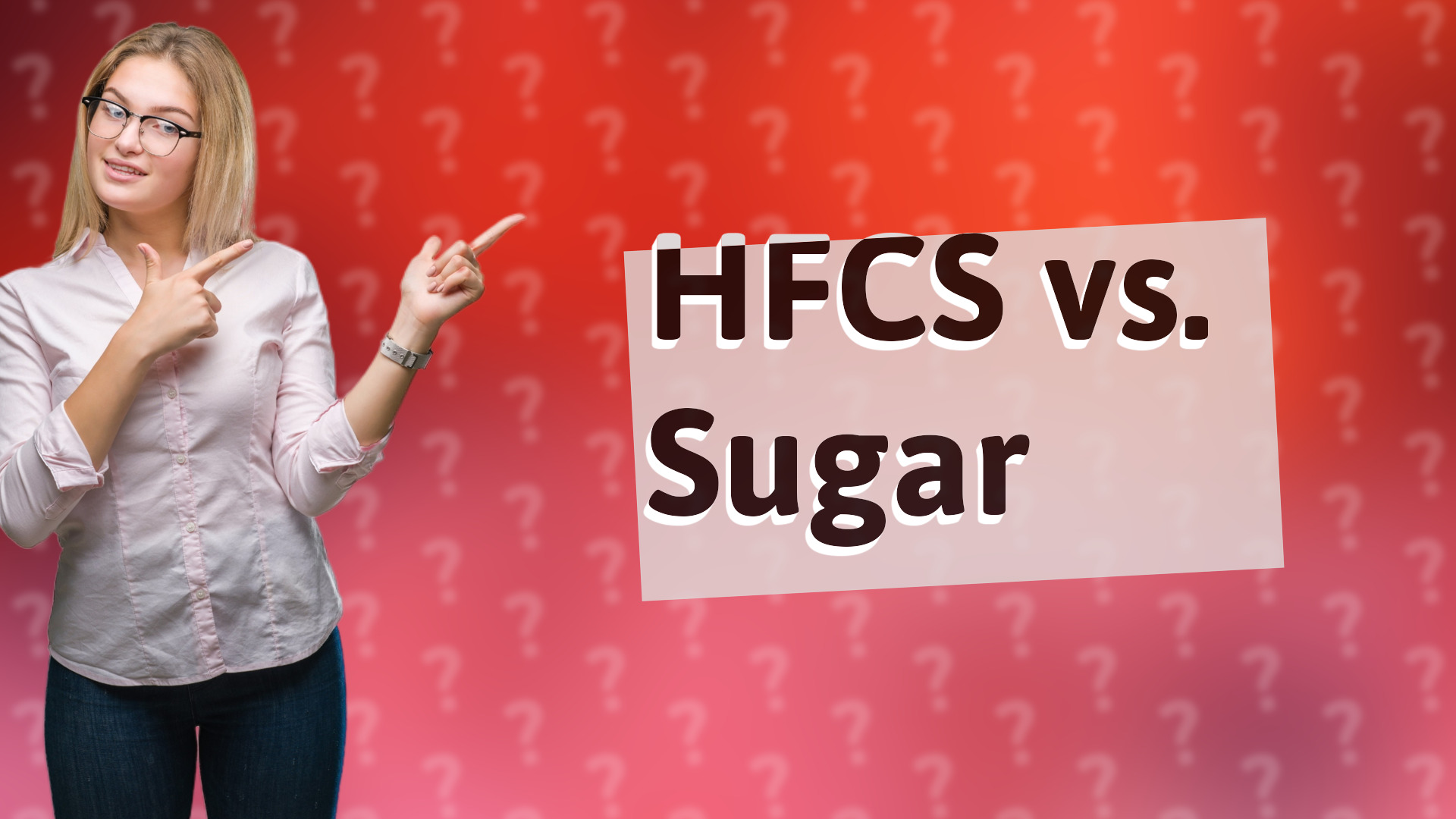 HFCS vs. Sugar