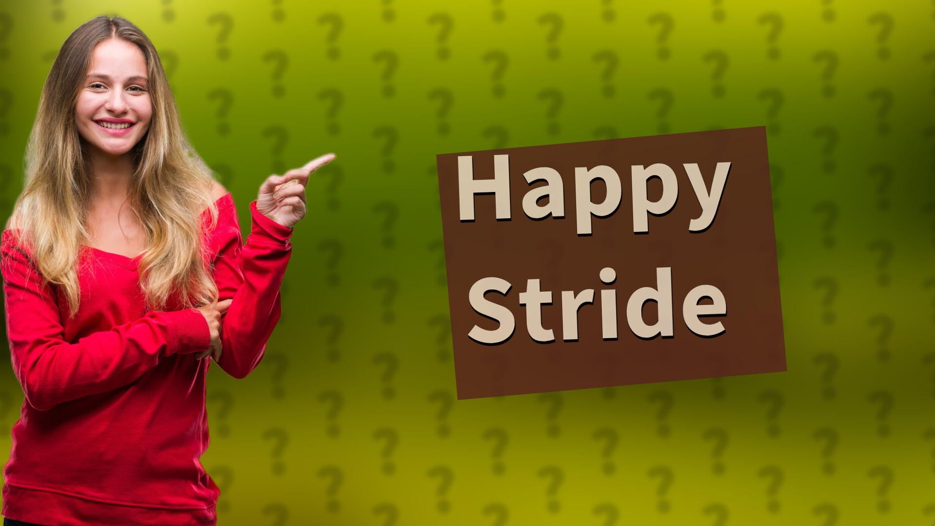 Happy Stride