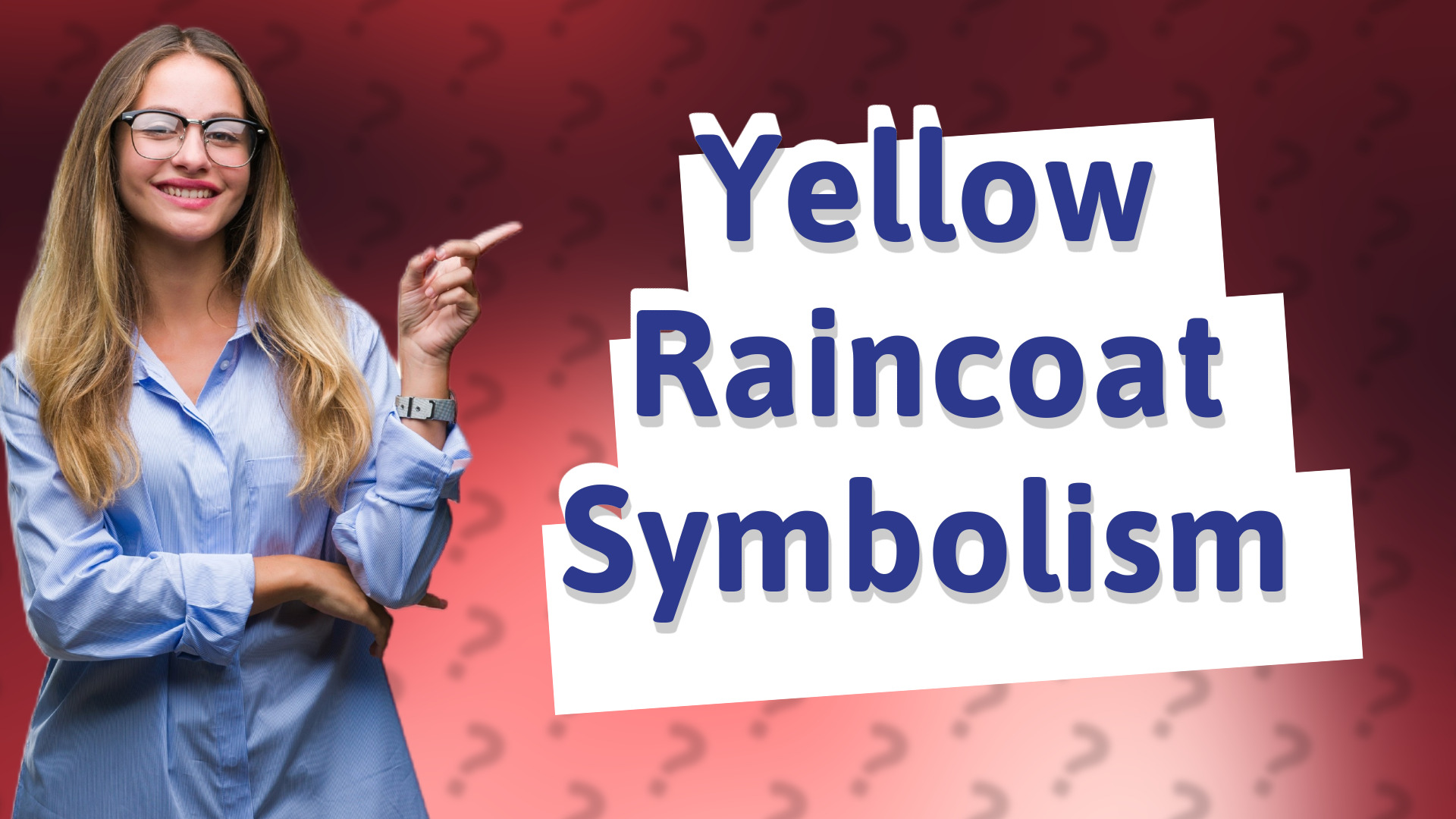 Yellow Raincoat Symbolism