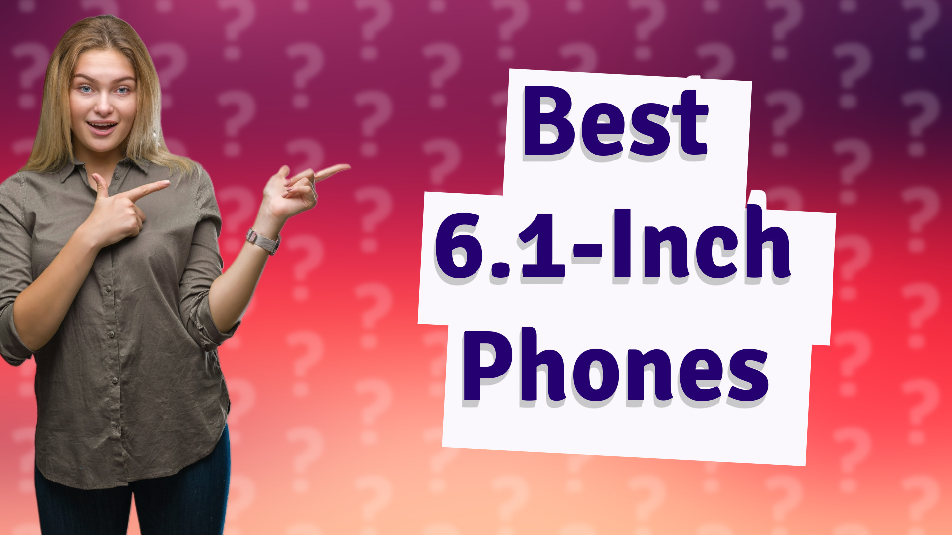 Best 6.1-Inch Phones