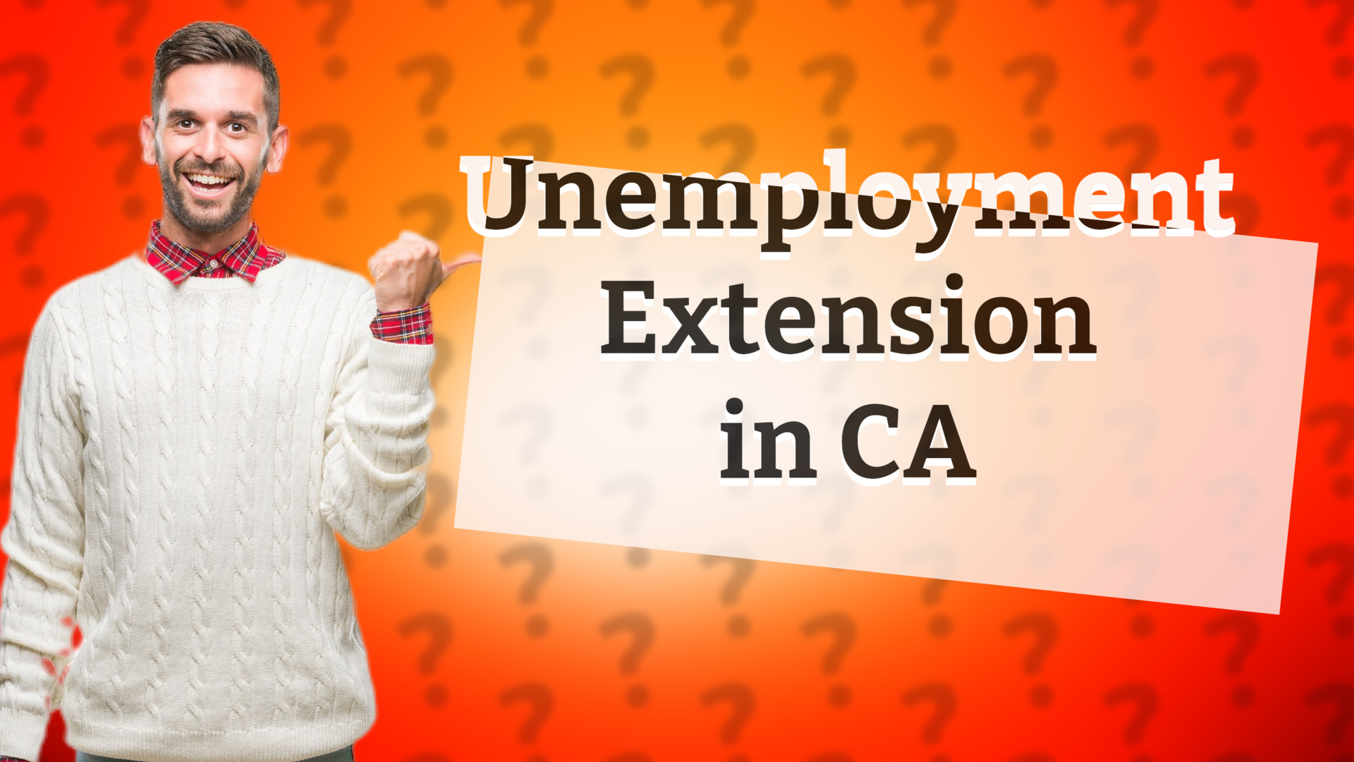Unemployment Extension in CA