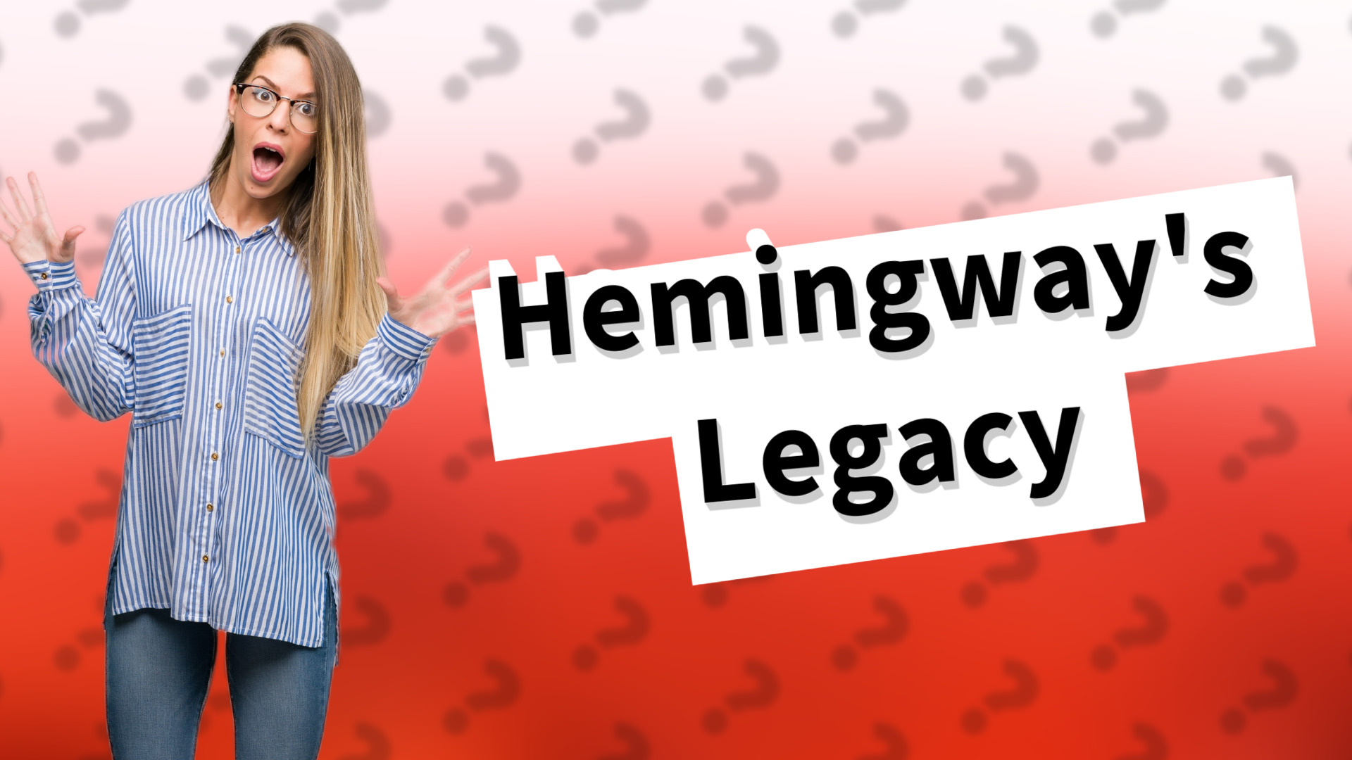 Hemingway's Legacy