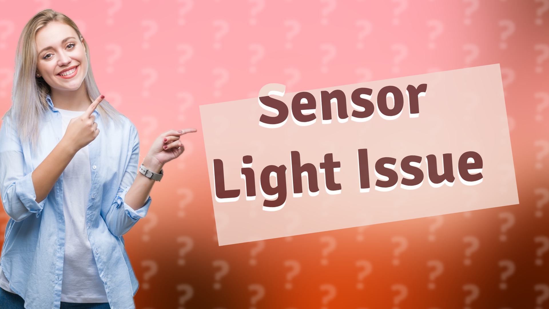 Sensor Light Issue