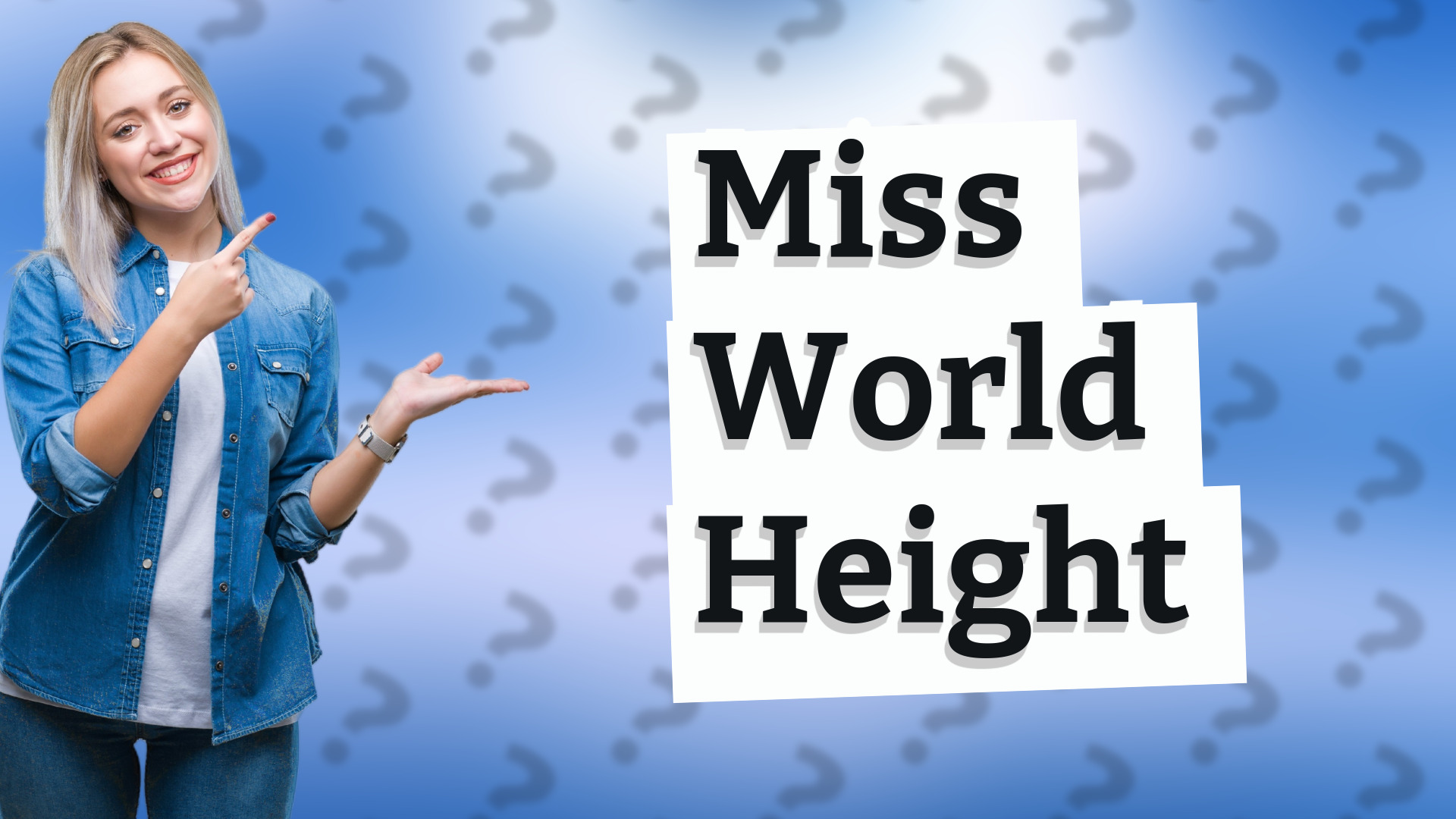 Miss World Height