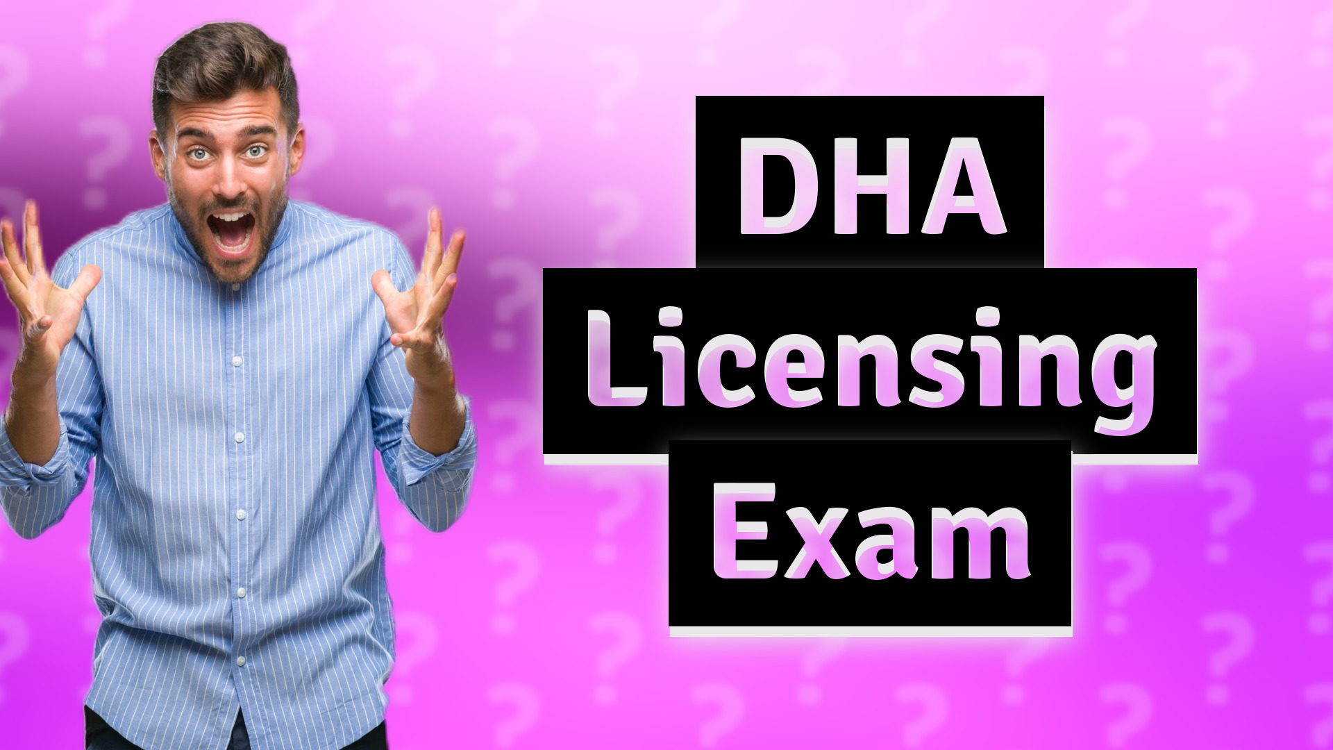DHA Licensing Exam