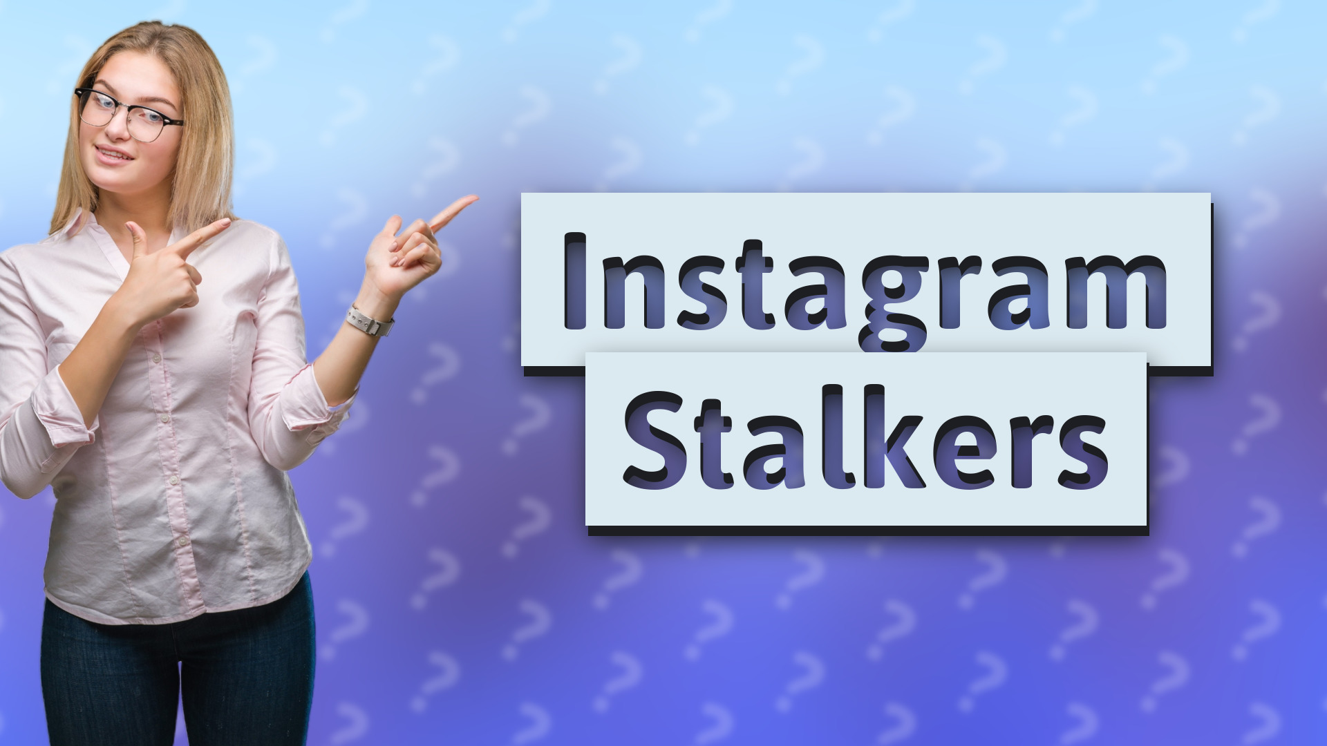 Instagram Stalkers