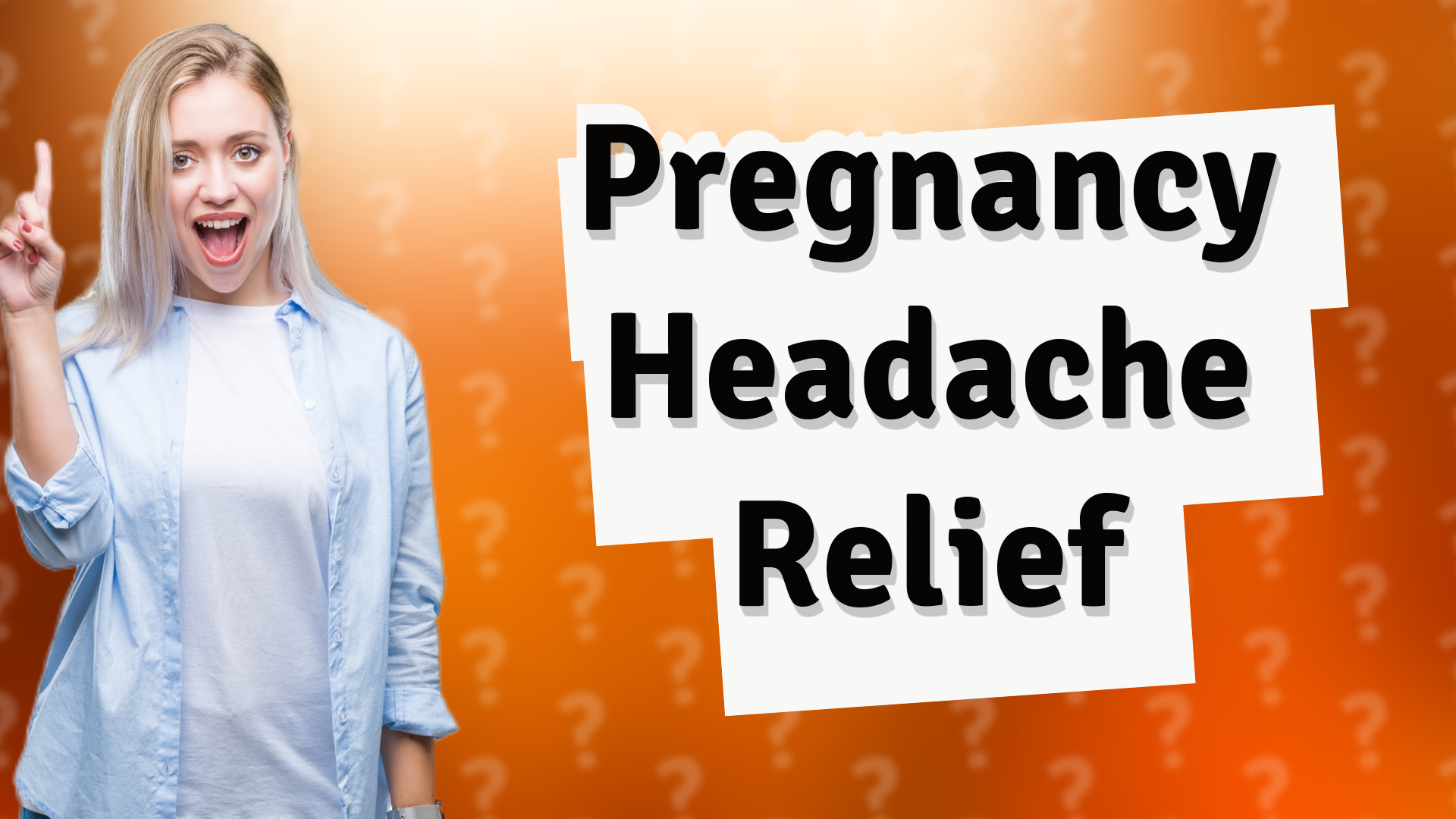 Pregnancy Headache Relief