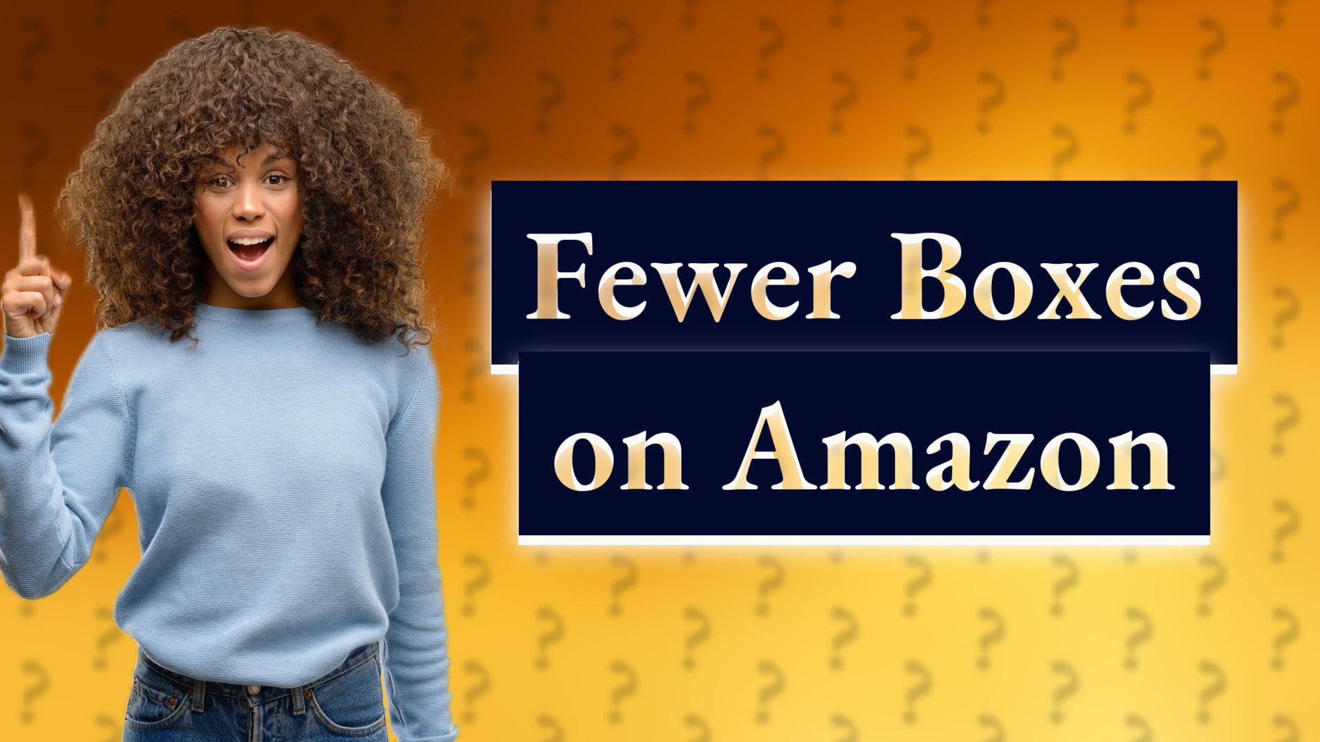 Fewer Boxes on Amazon