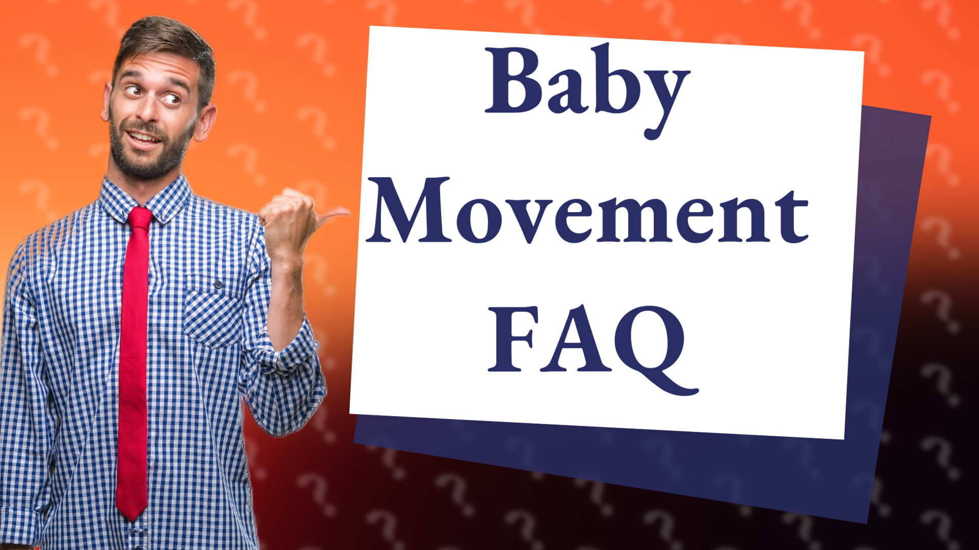 Baby Movement FAQ