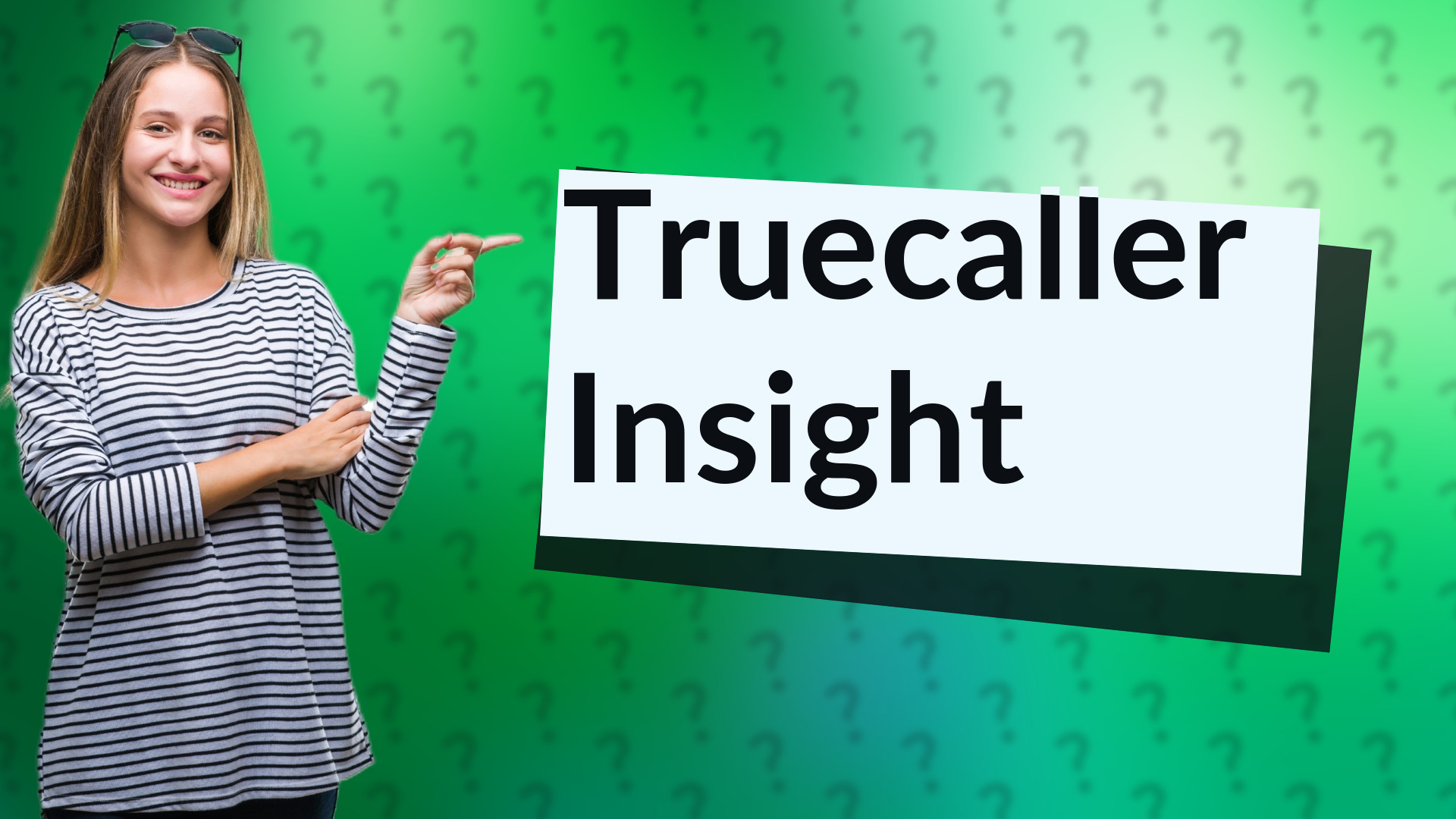 Truecaller Insight