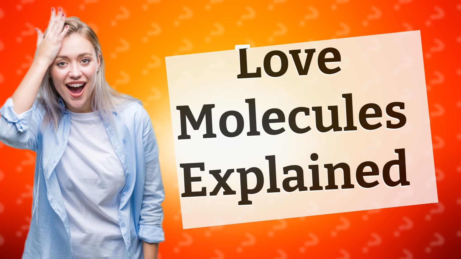 Love Molecules Explained