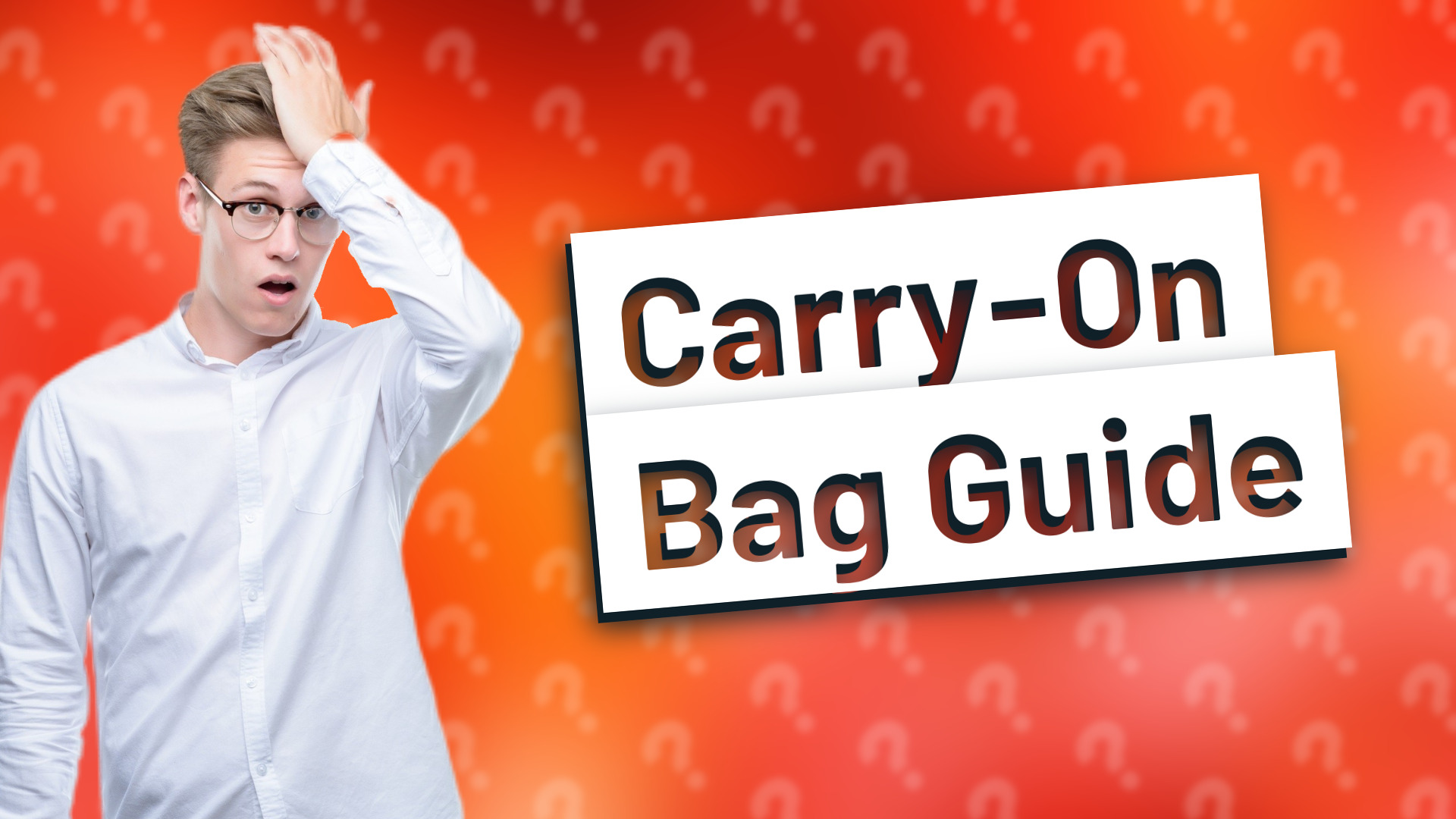 Carry-On Bag Guide