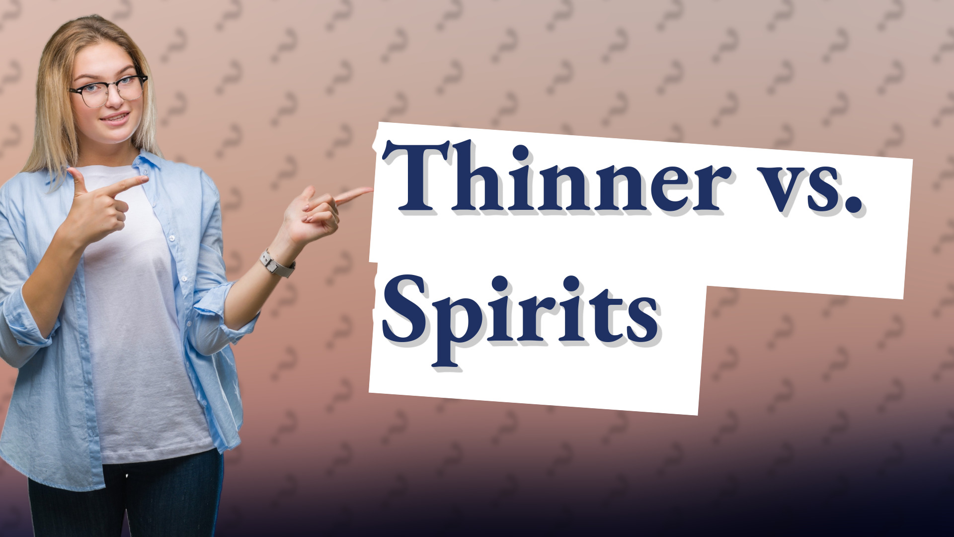 Thinner vs. Spirits
