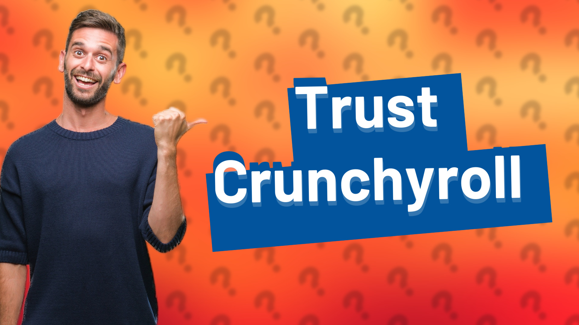 Trust Crunchyroll