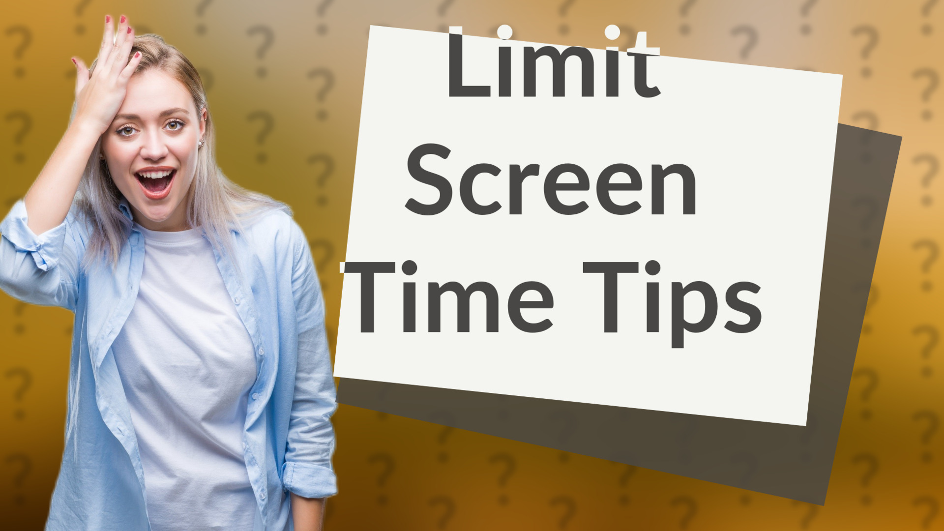 Limit Screen Time Tips