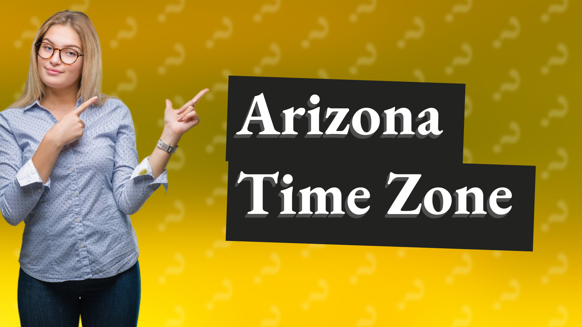Arizona Time Zone