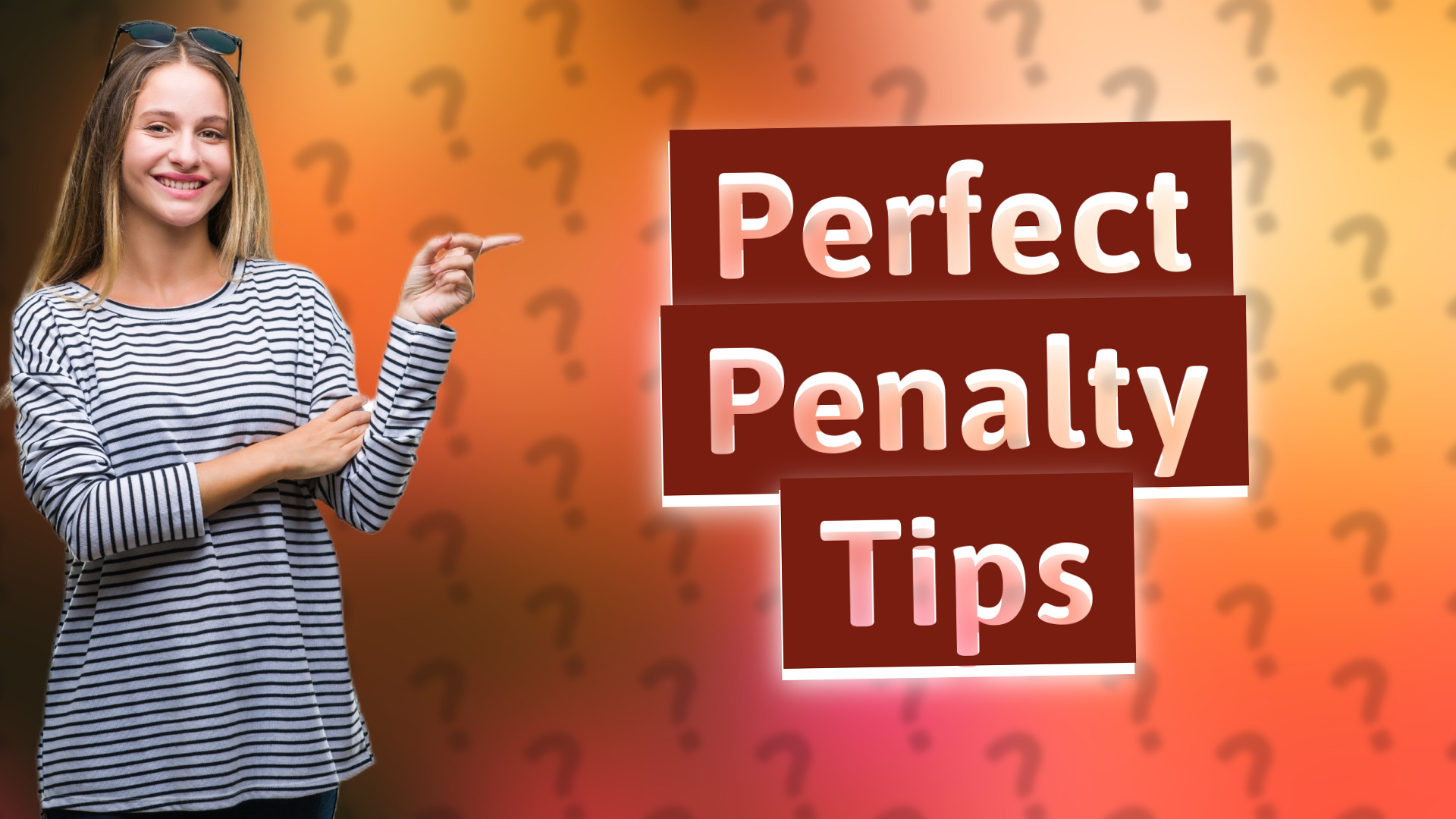 Perfect Penalty Tips