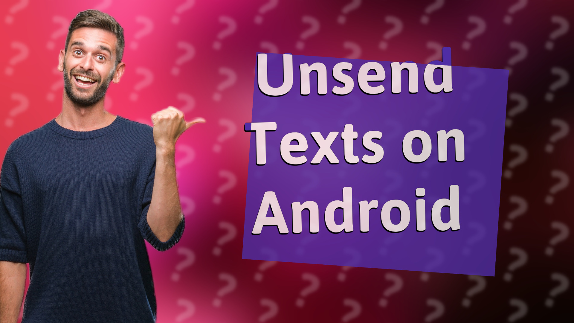 Unsend Texts on Android