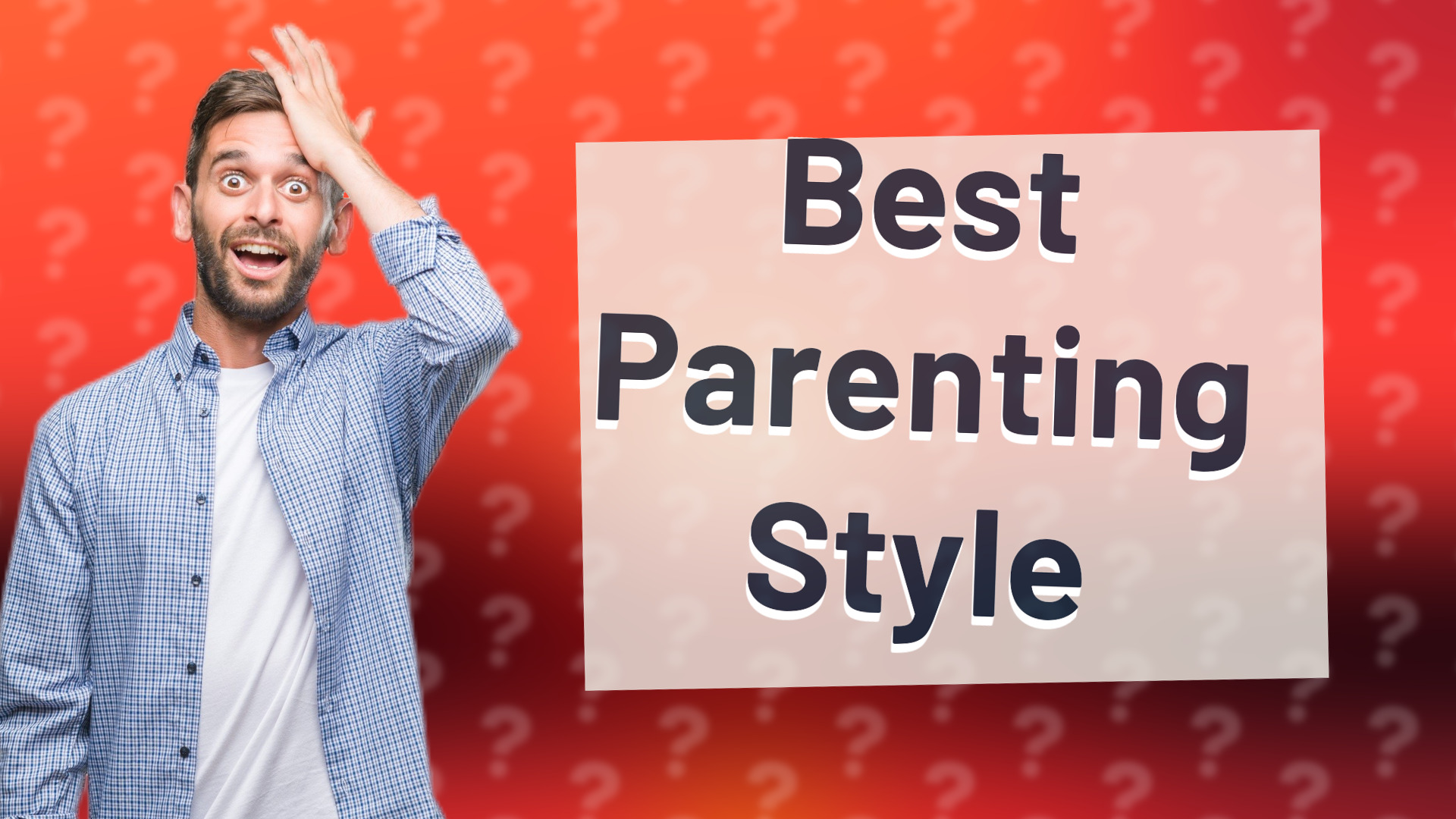 Best Parenting Style