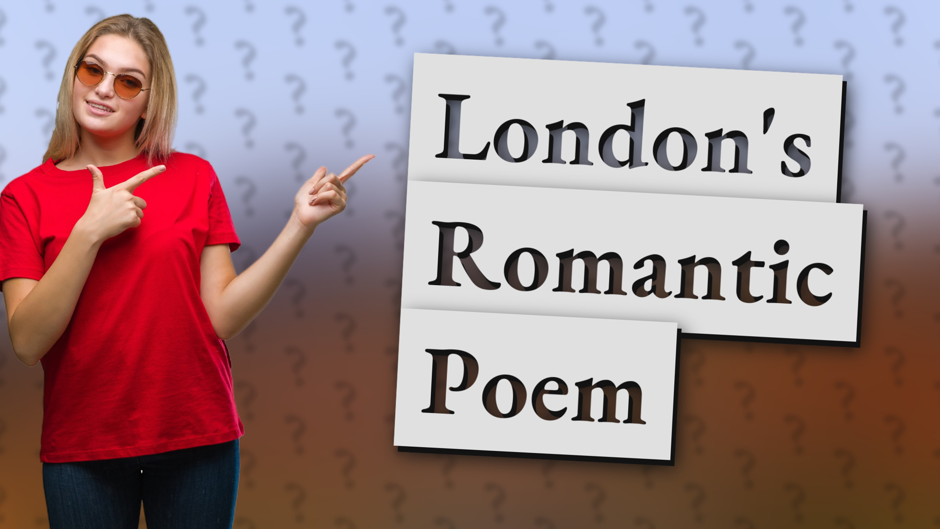 London's Romantic Poem