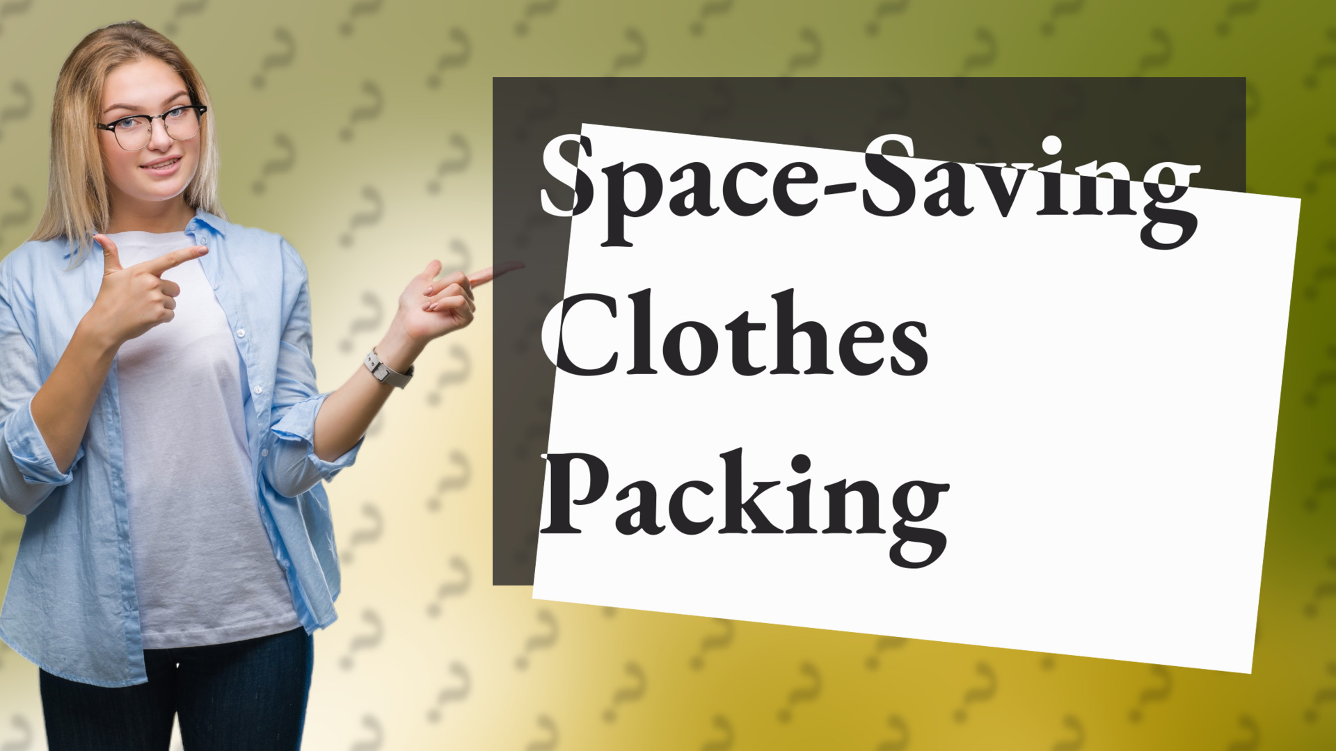 Space-Saving Clothes Packing