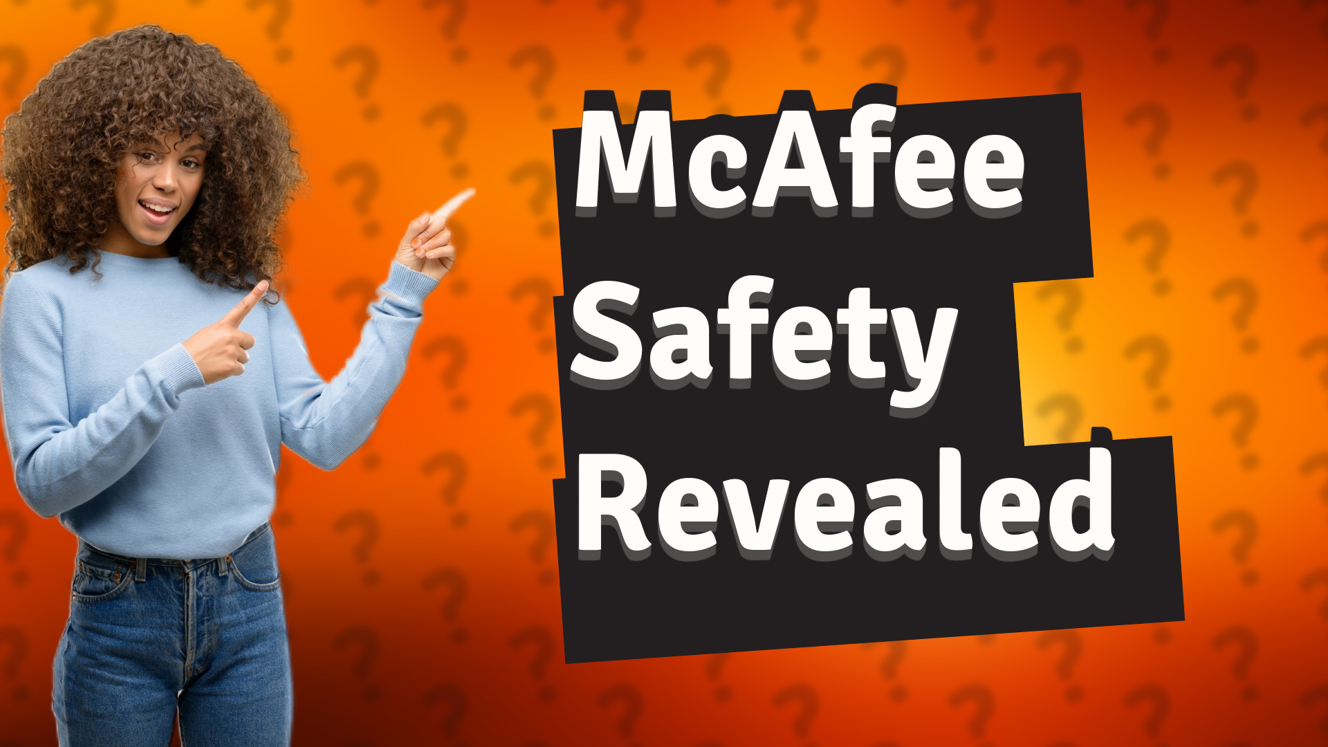 McAfee Safety Revealed