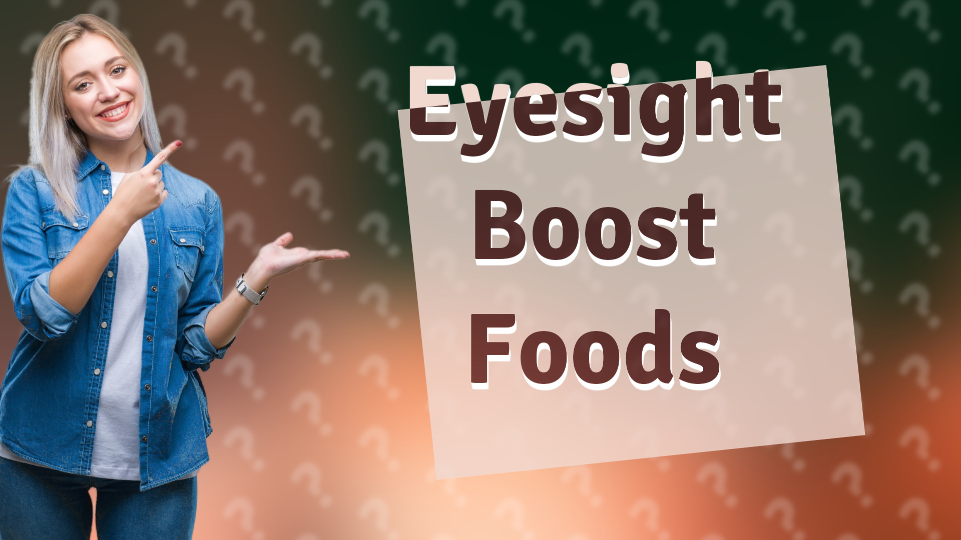 Eyesight Boost Foods