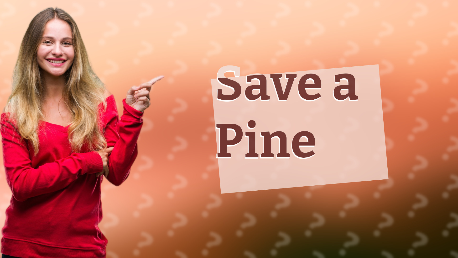 Save a Pine