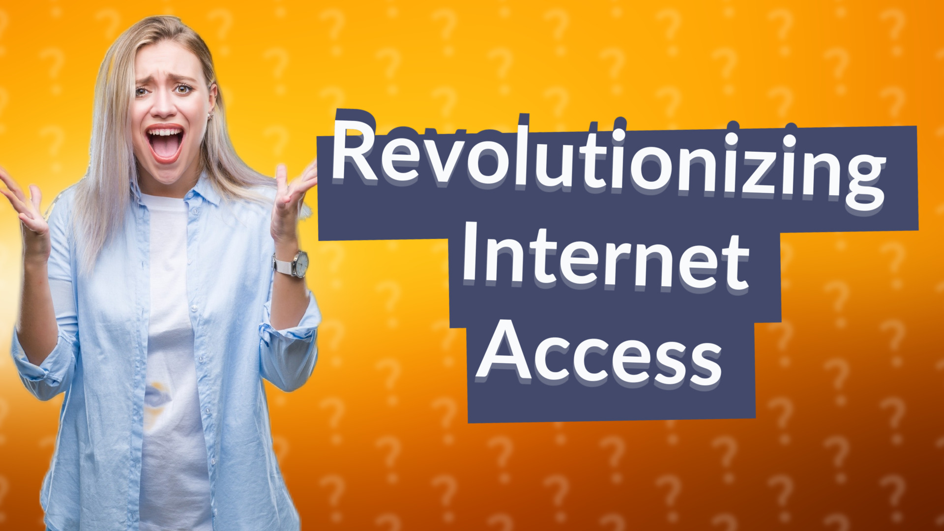 Revolutionizing Internet Access