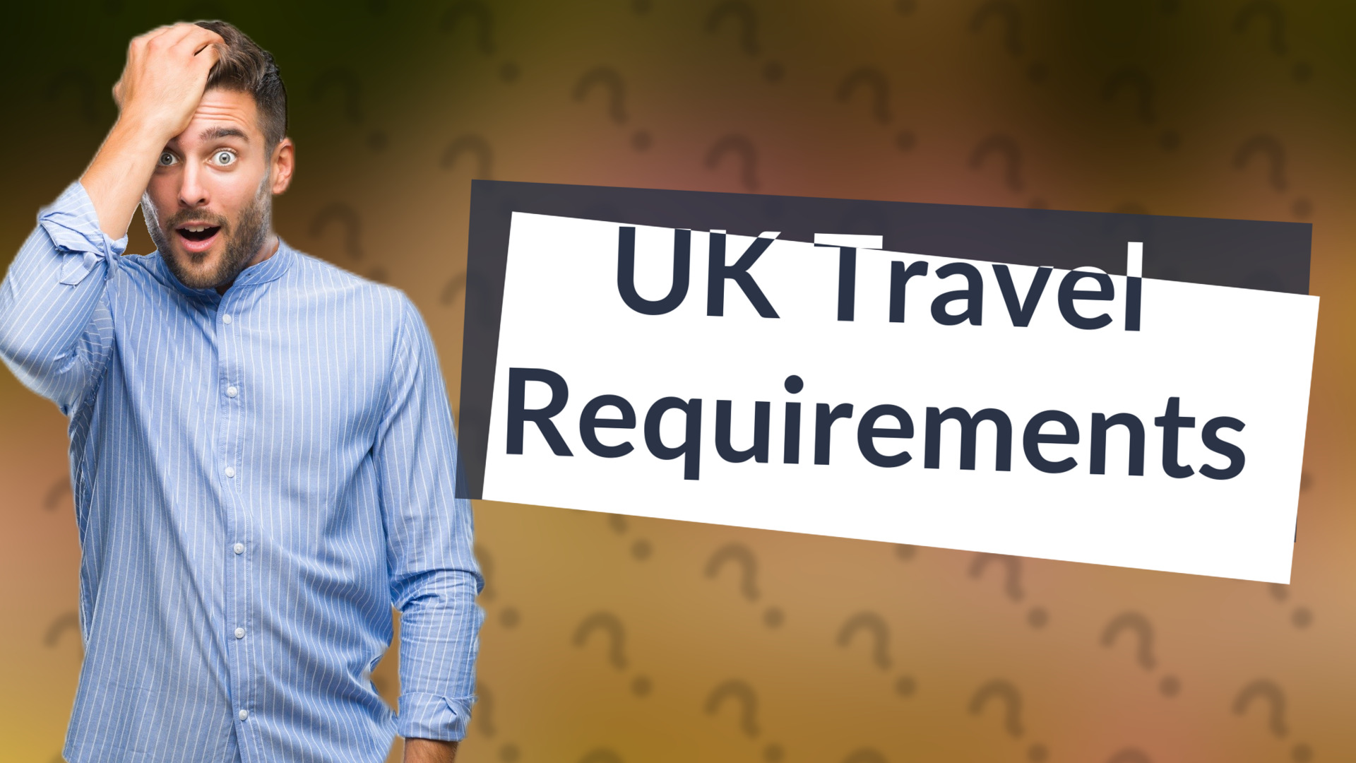 UK Travel Requirements