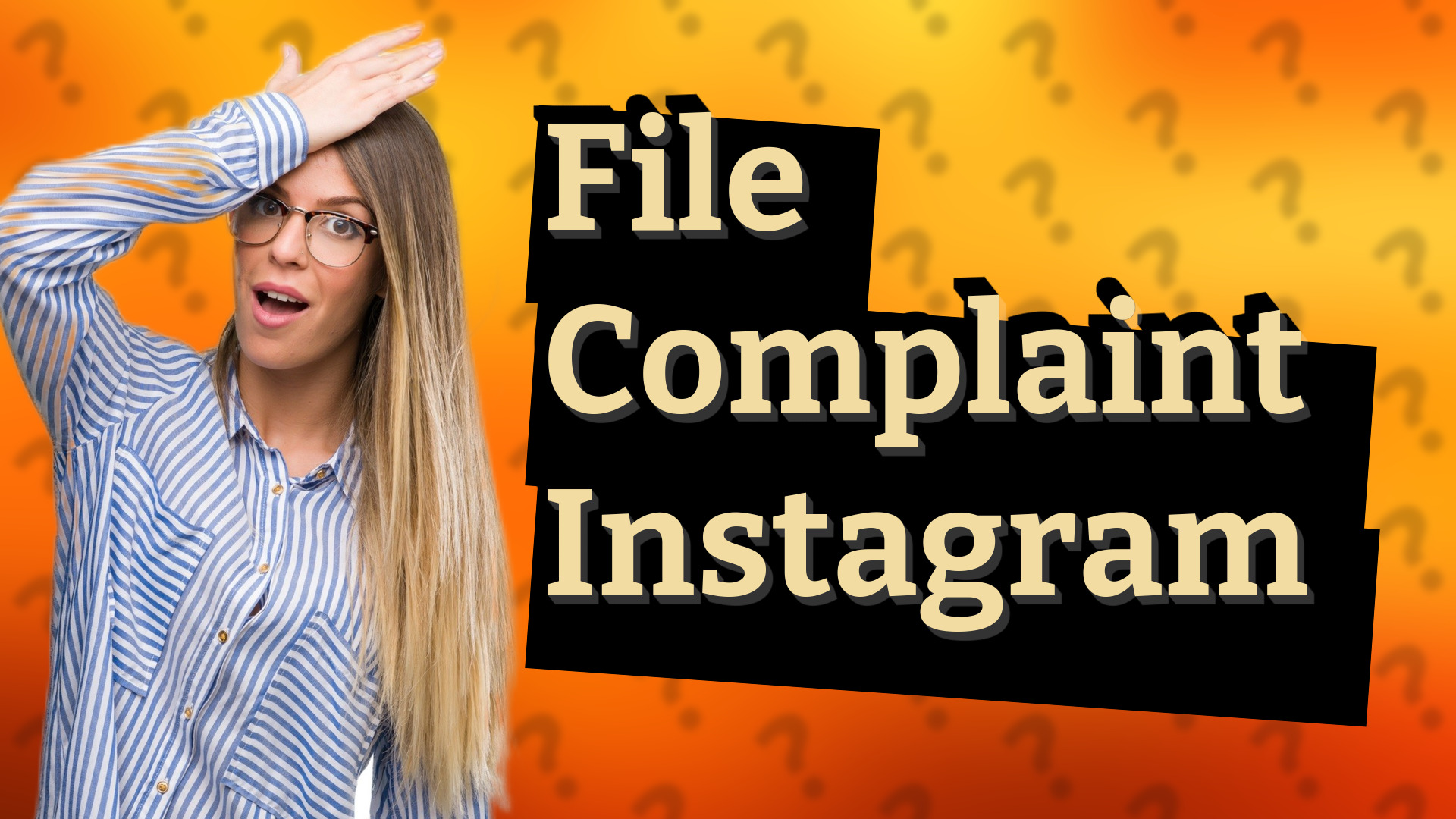 File Complaint Instagram