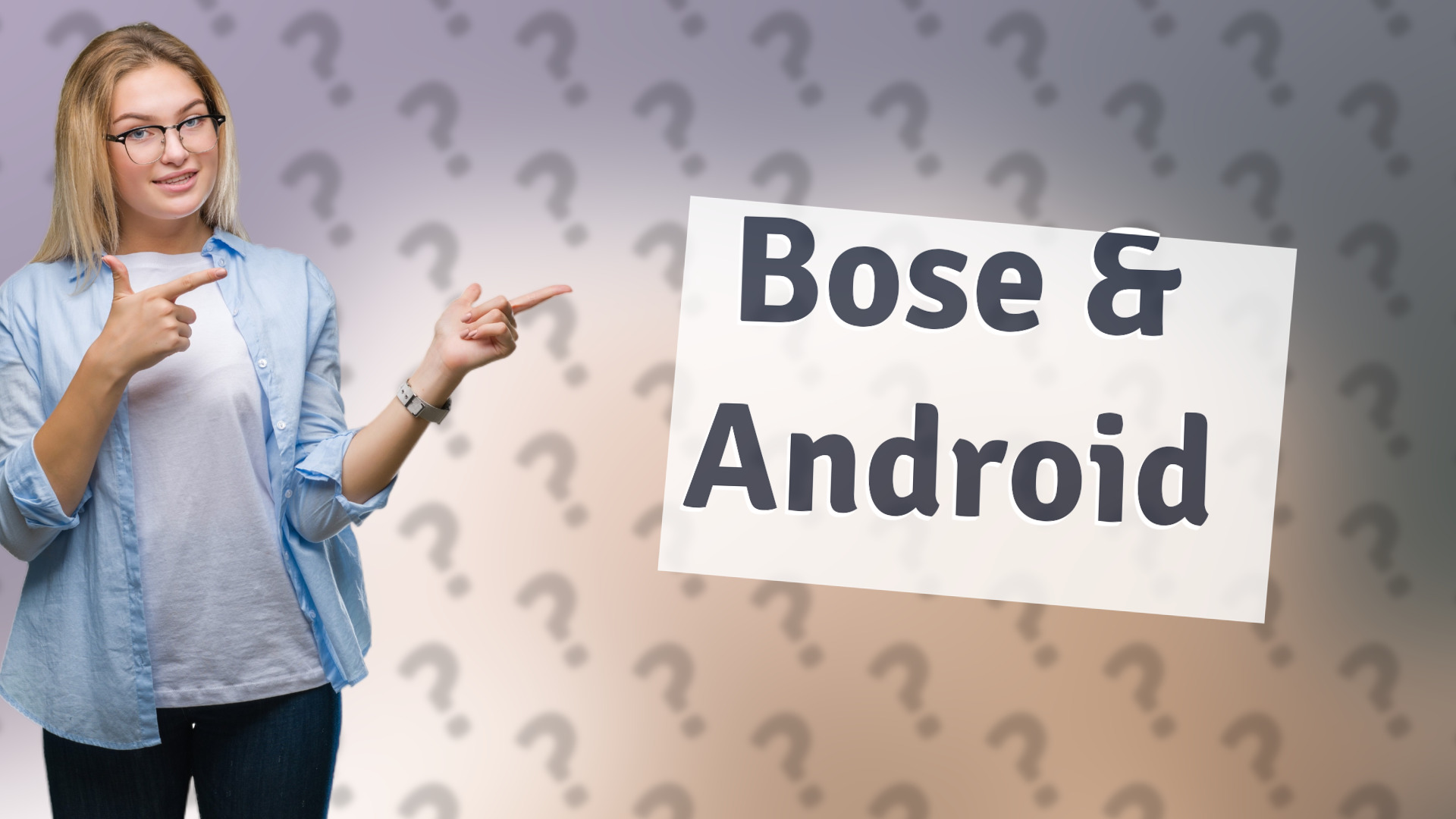 Bose & Android