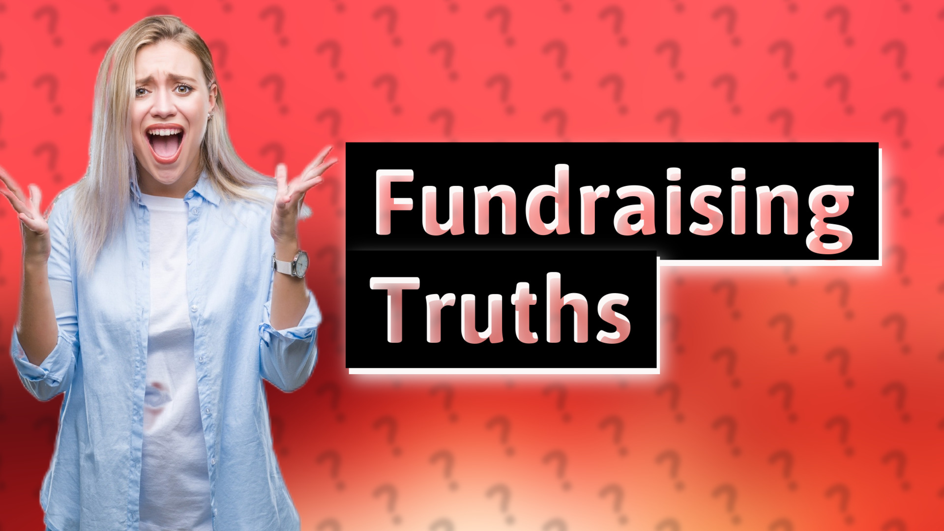 Fundraising Truths