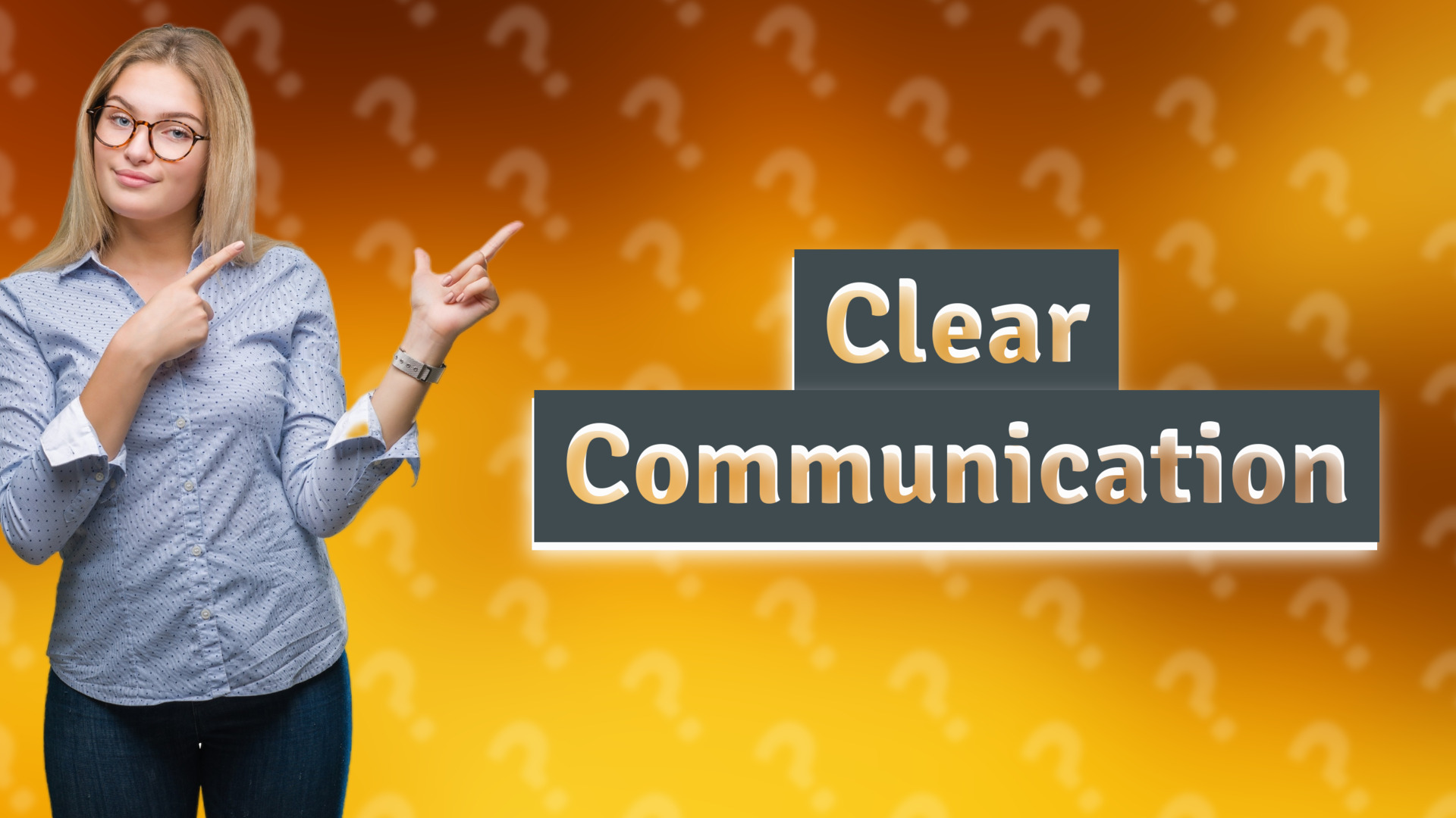 Clear Communication