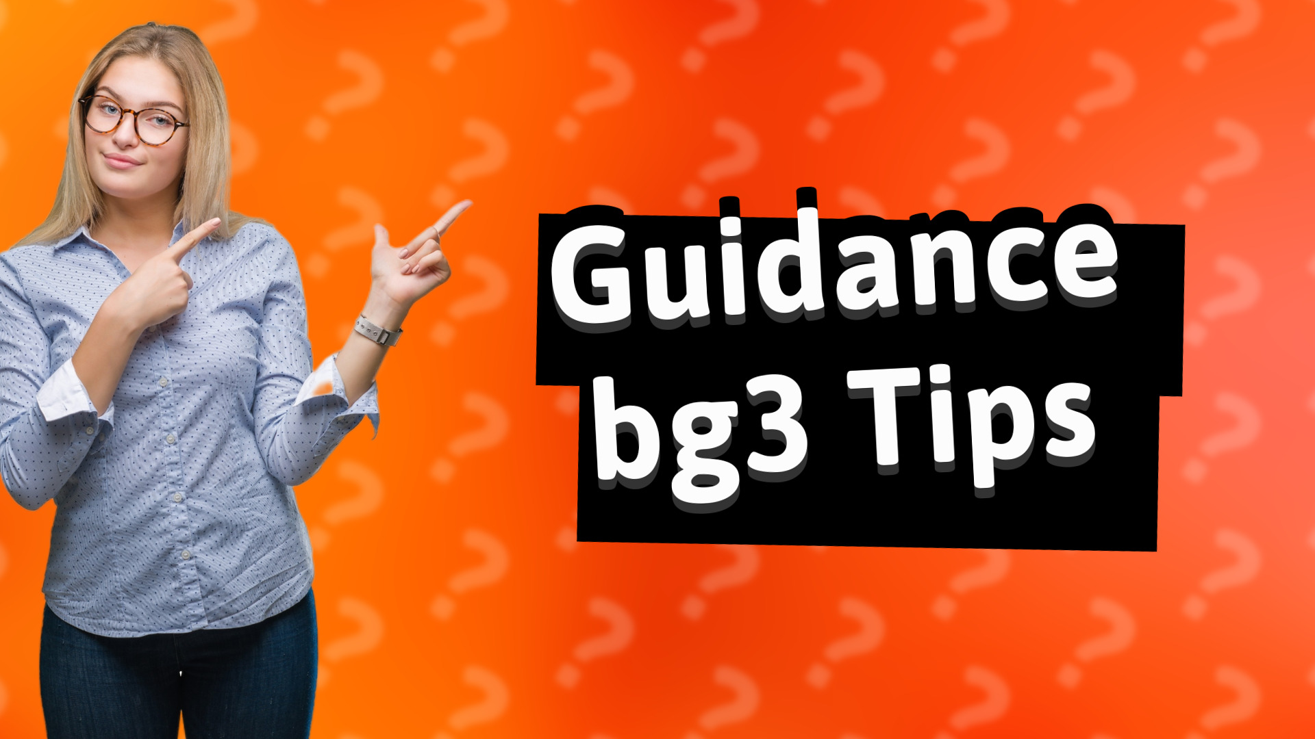 Guidance bg3 Tips