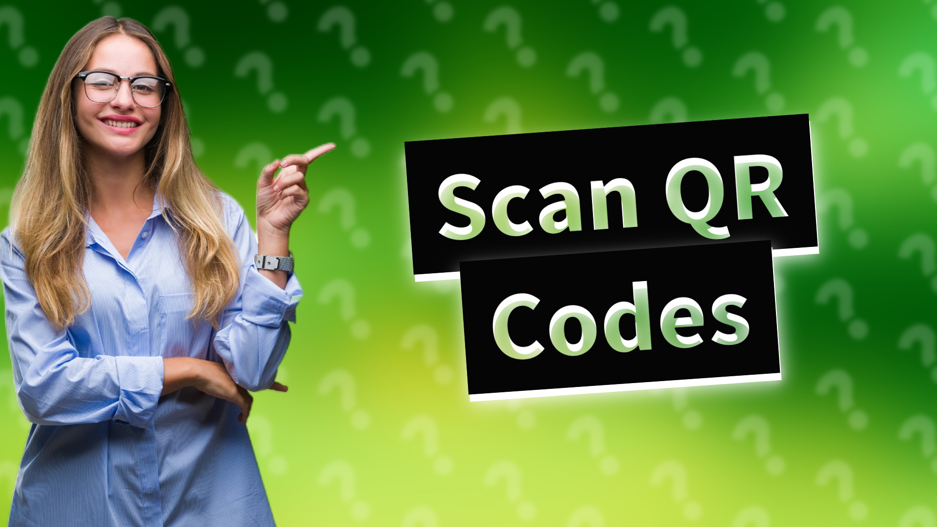 Scan QR Codes