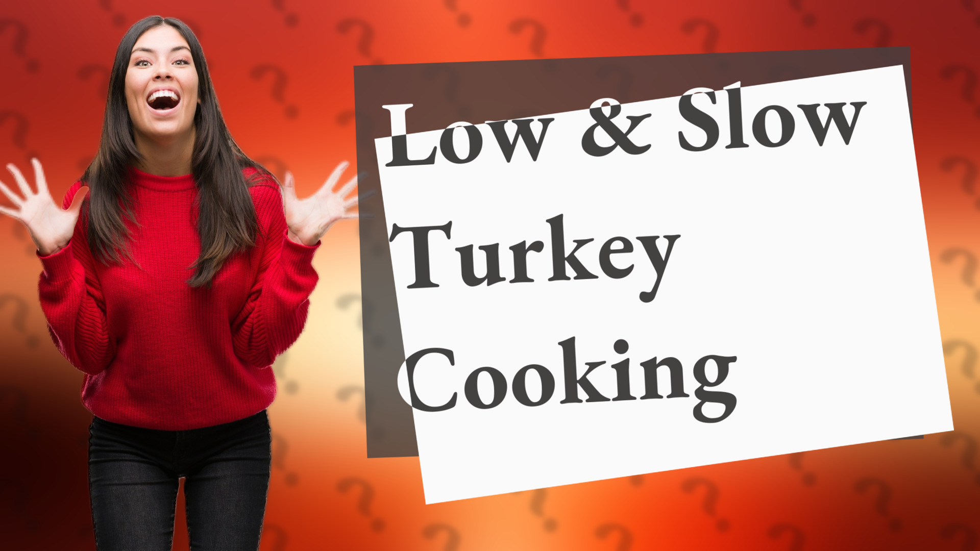 Low & Slow Turkey Cooking