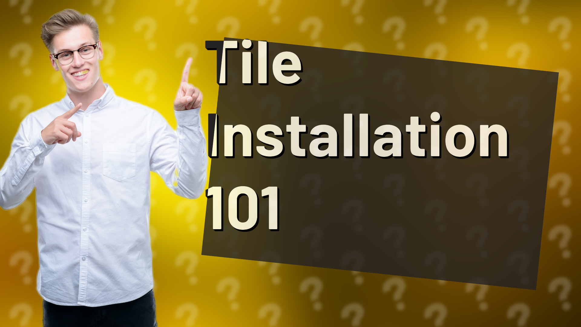Tile Installation 101