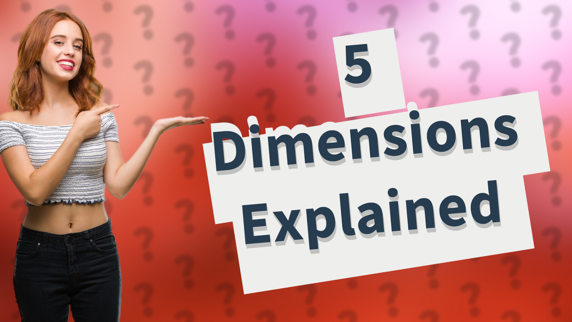 5 Dimensions Explained