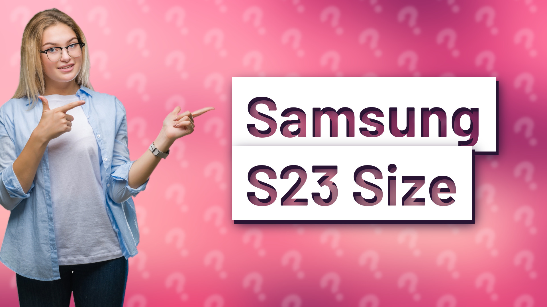 Samsung S23 Size