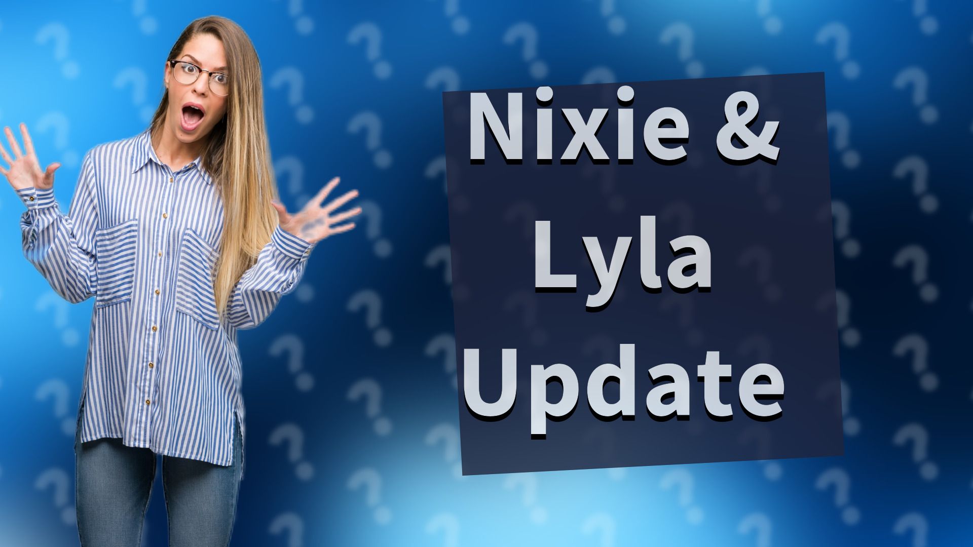 Nixie & Lyla Update