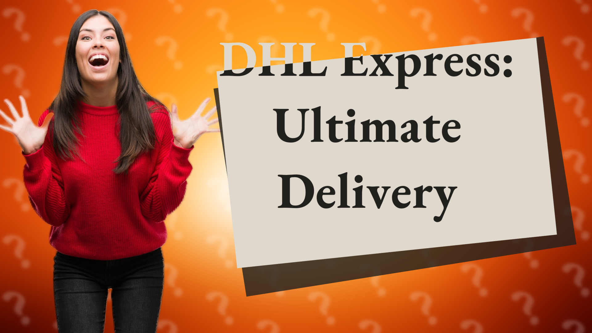 DHL Express: Ultimate Delivery